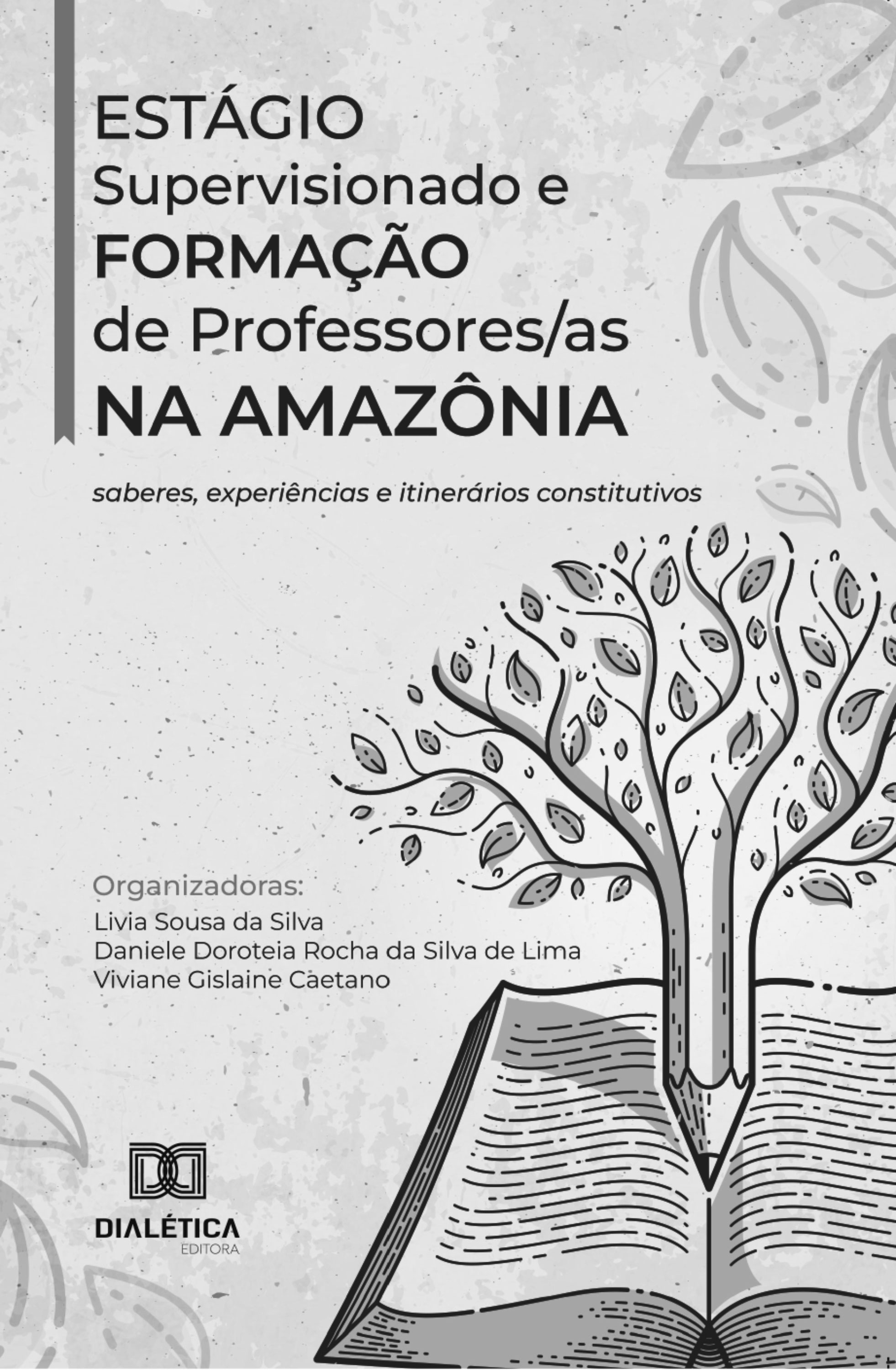 Estágio Supervisionado e Formação de Professores/as na Amazônia