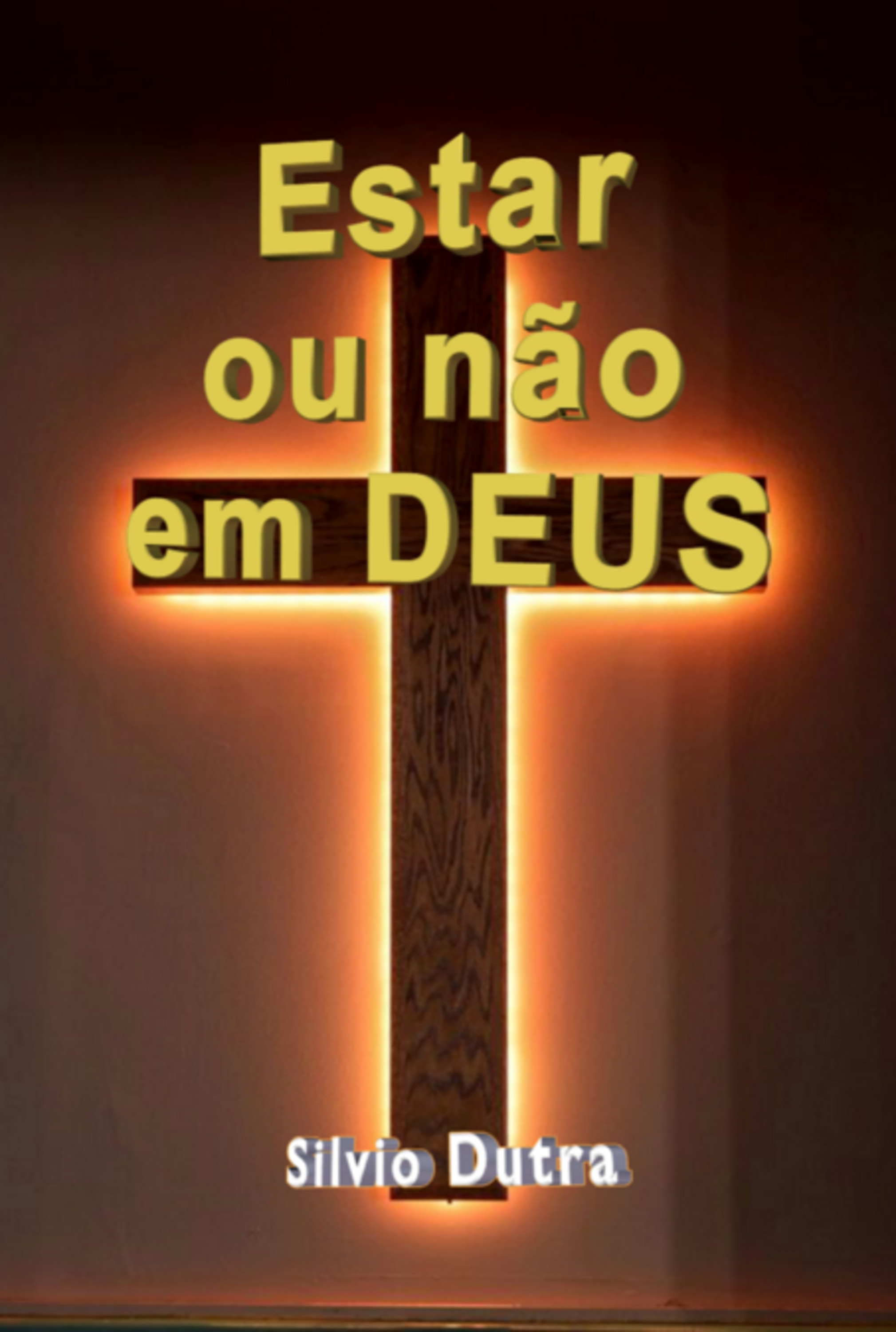 Estar Ou Não Em Deus