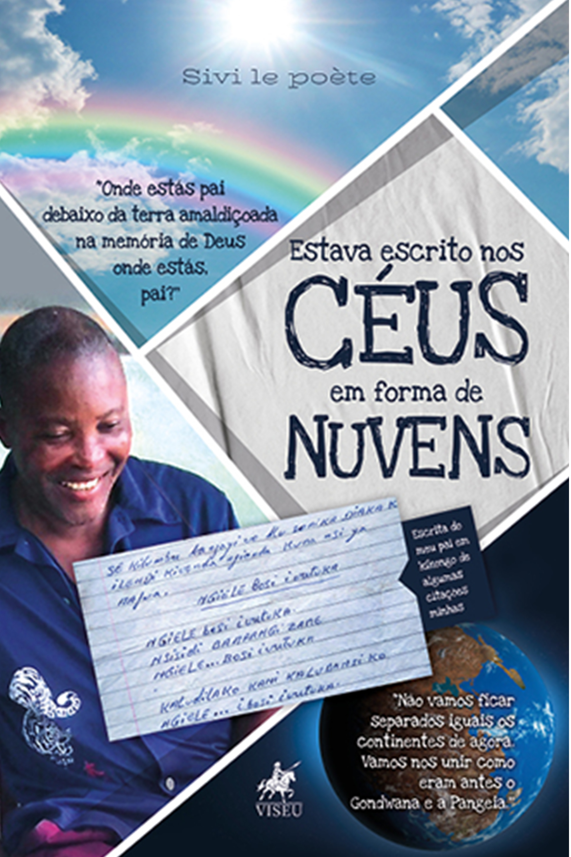 Estava escrito nos céus em forma de Nuvens