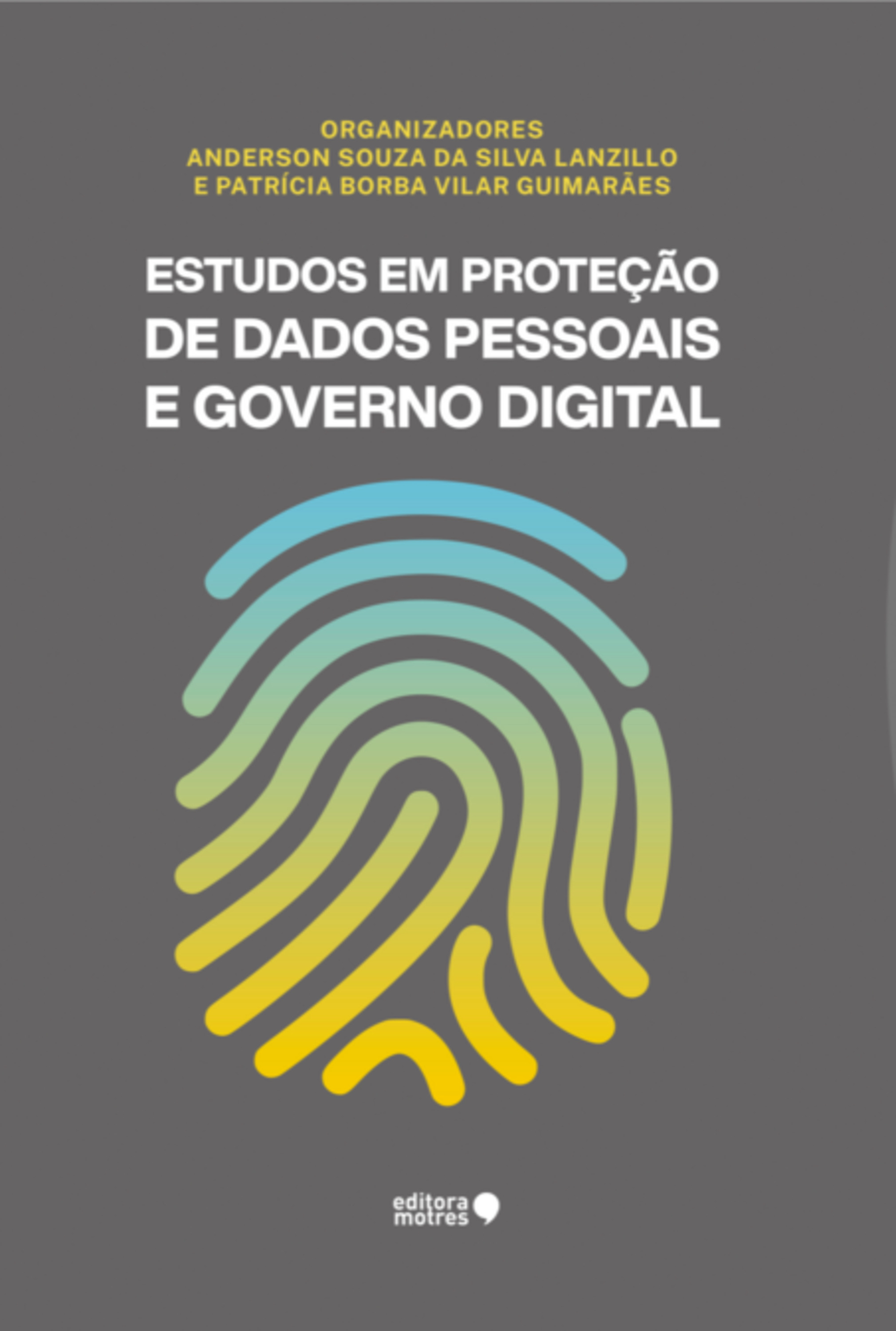 Estudos Em Proteção De Dados Pessoais E Governo Digital