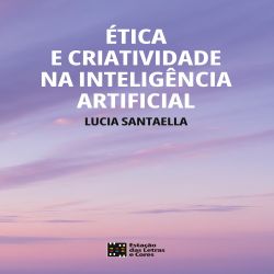 Ética e Criatividade na Inteligência Artificial