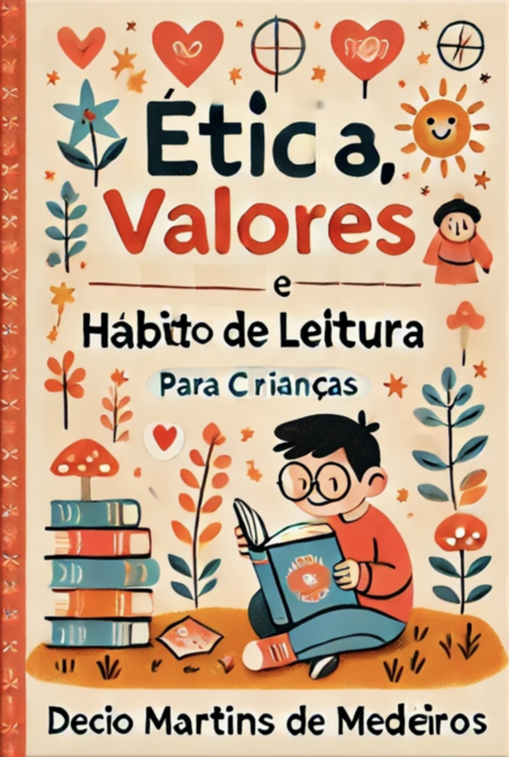 Ética, Valores E Hábito De Leitura