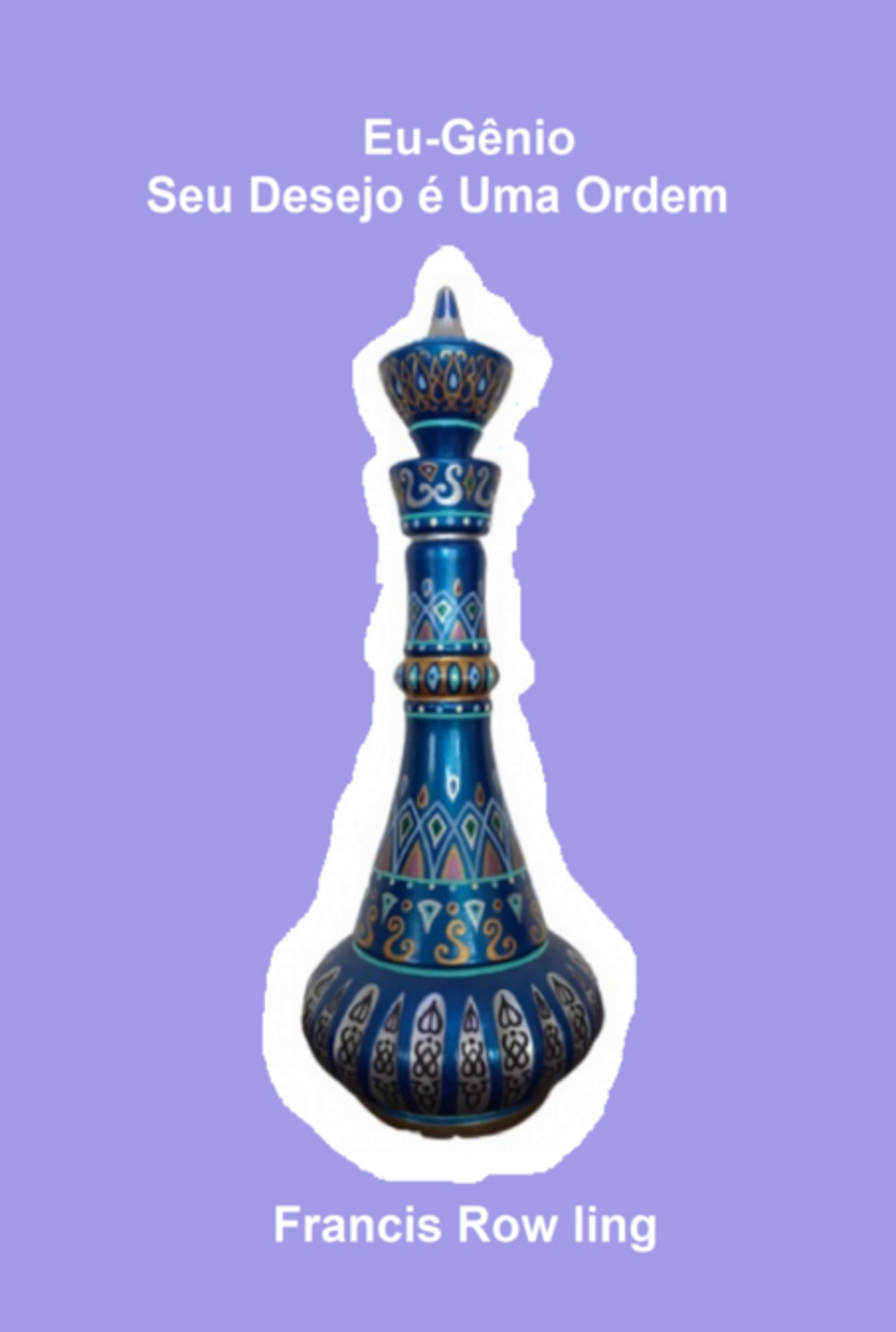 Eu Gênio - Seu Desejo É Uma Ordem