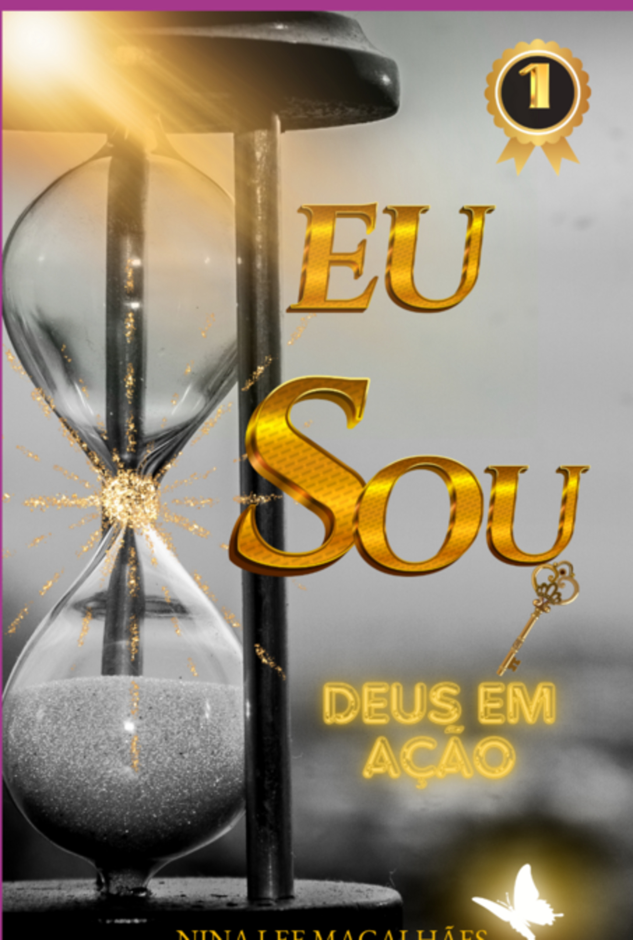 Eu Sou - Deus Em Ação