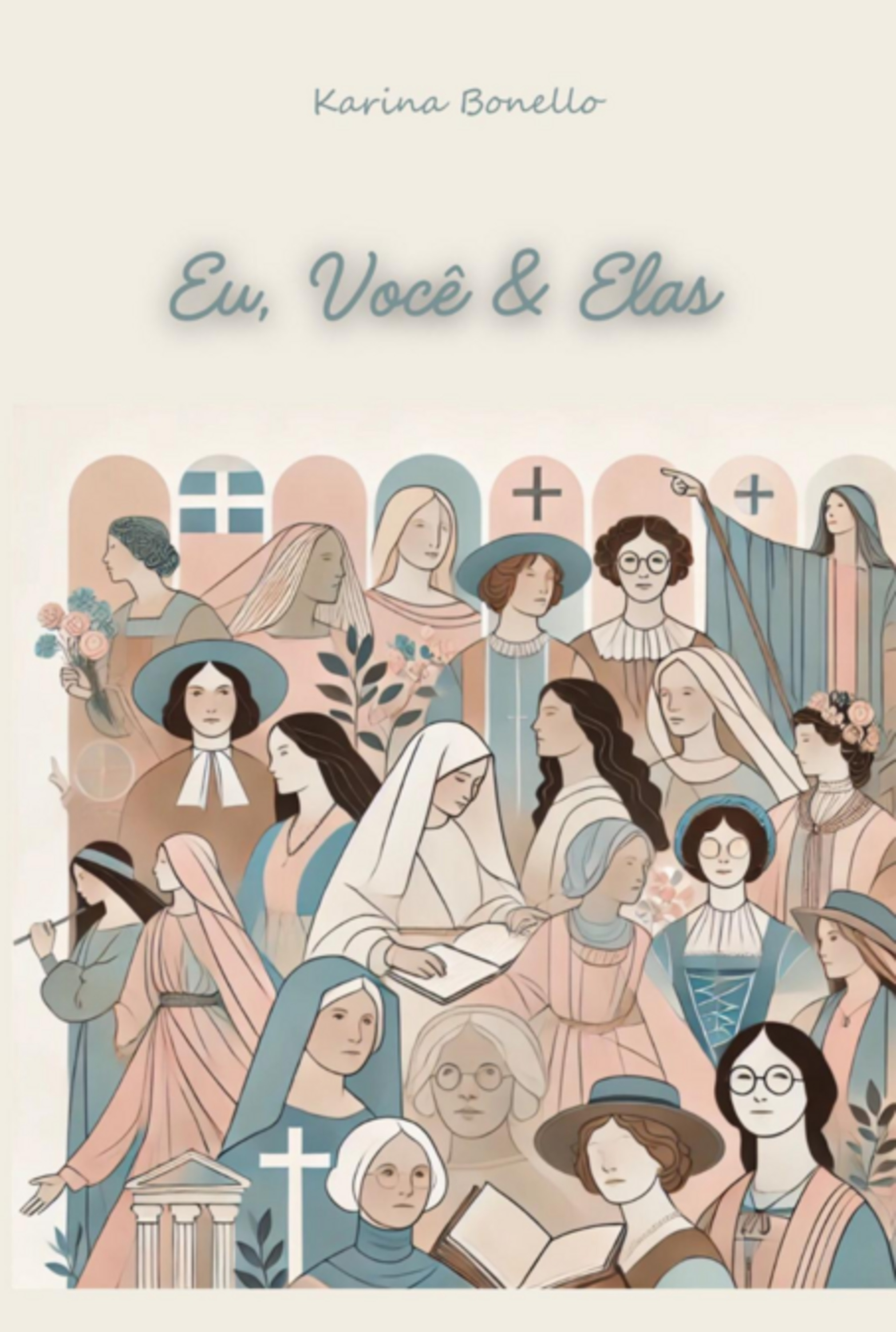 Eu, Você & Elas