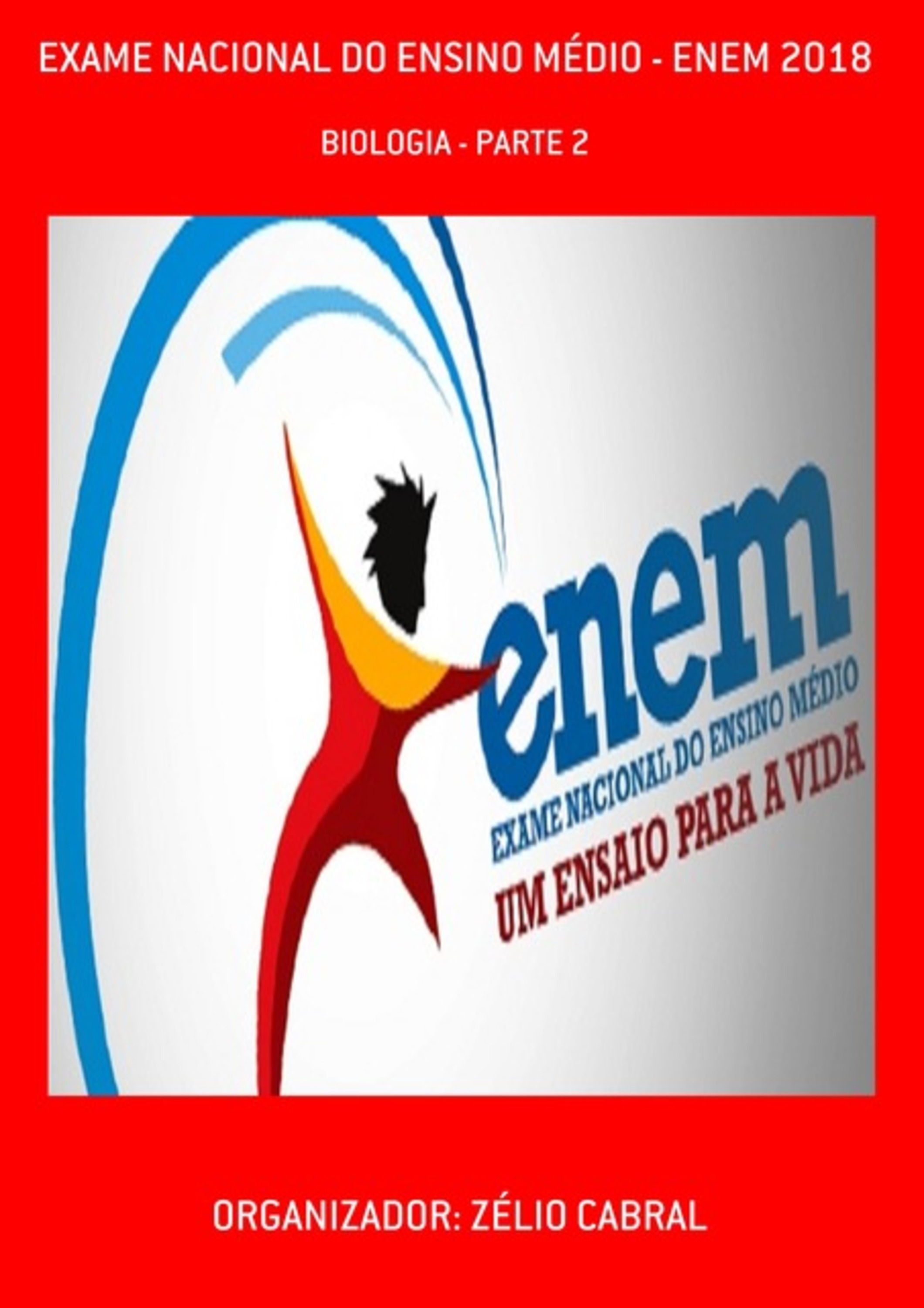 Exame Nacional Do Ensino Médio - Enem 2018