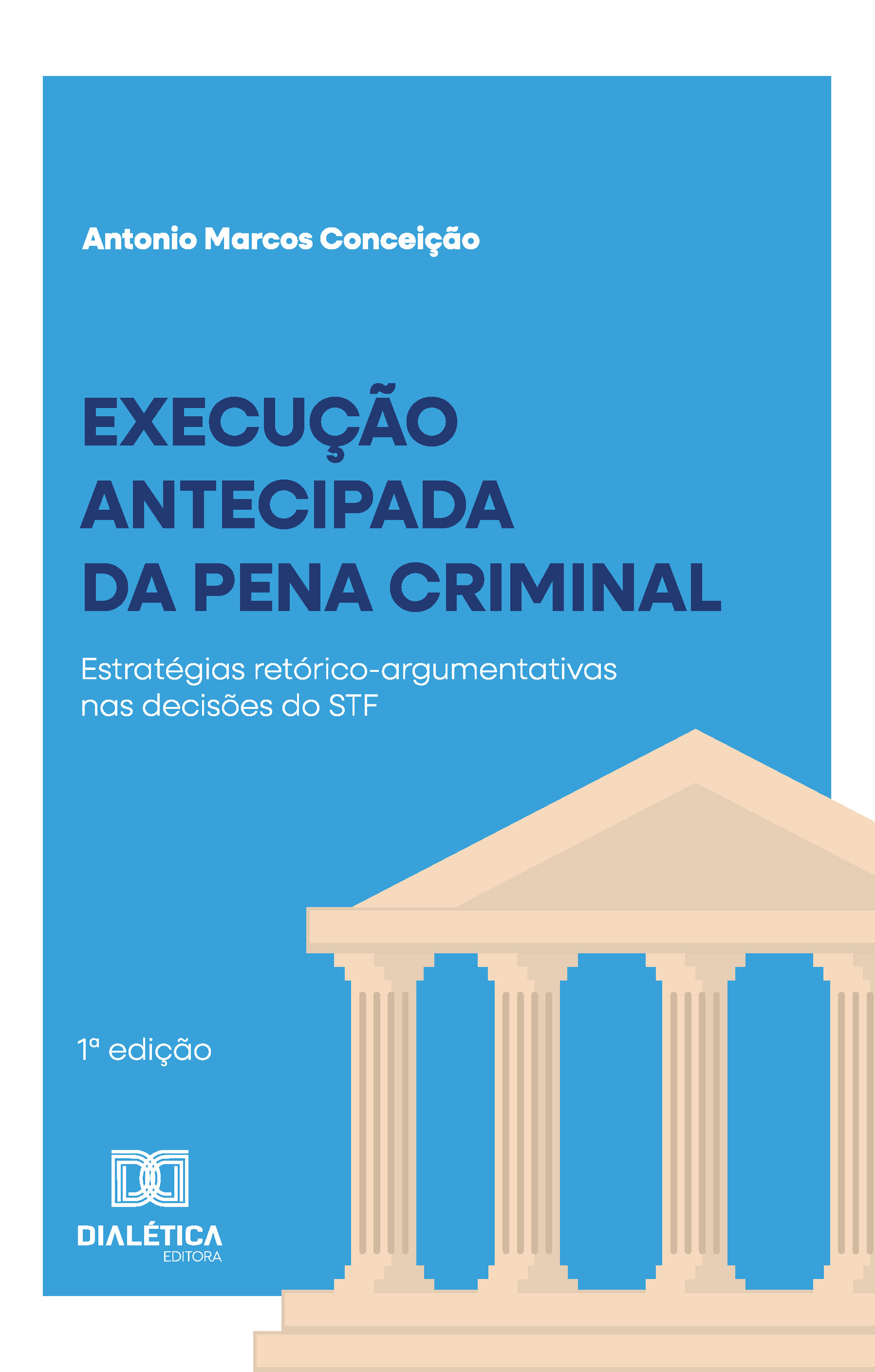 Execução antecipada da pena criminal