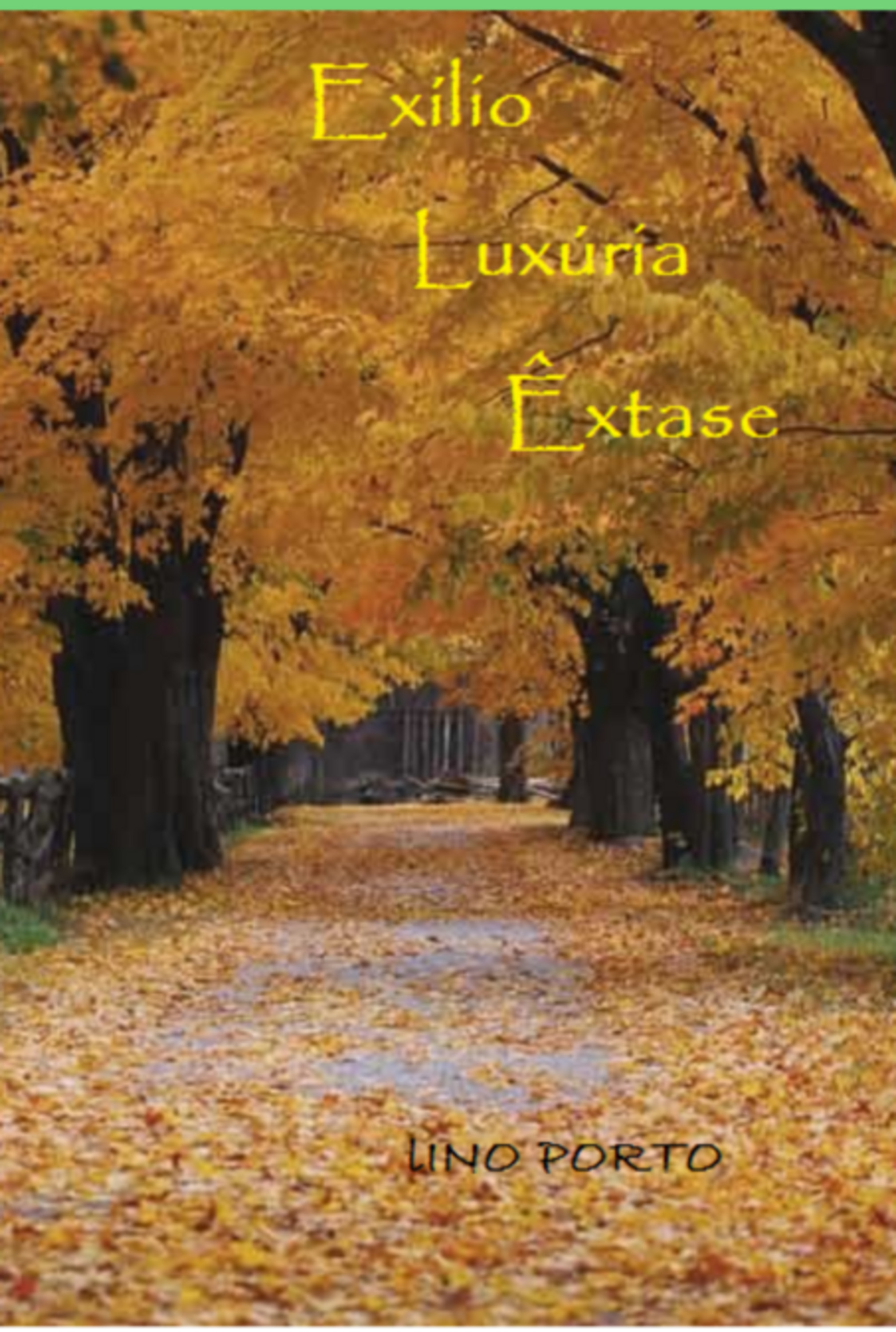 Exílio, Luxúria, Êxtase