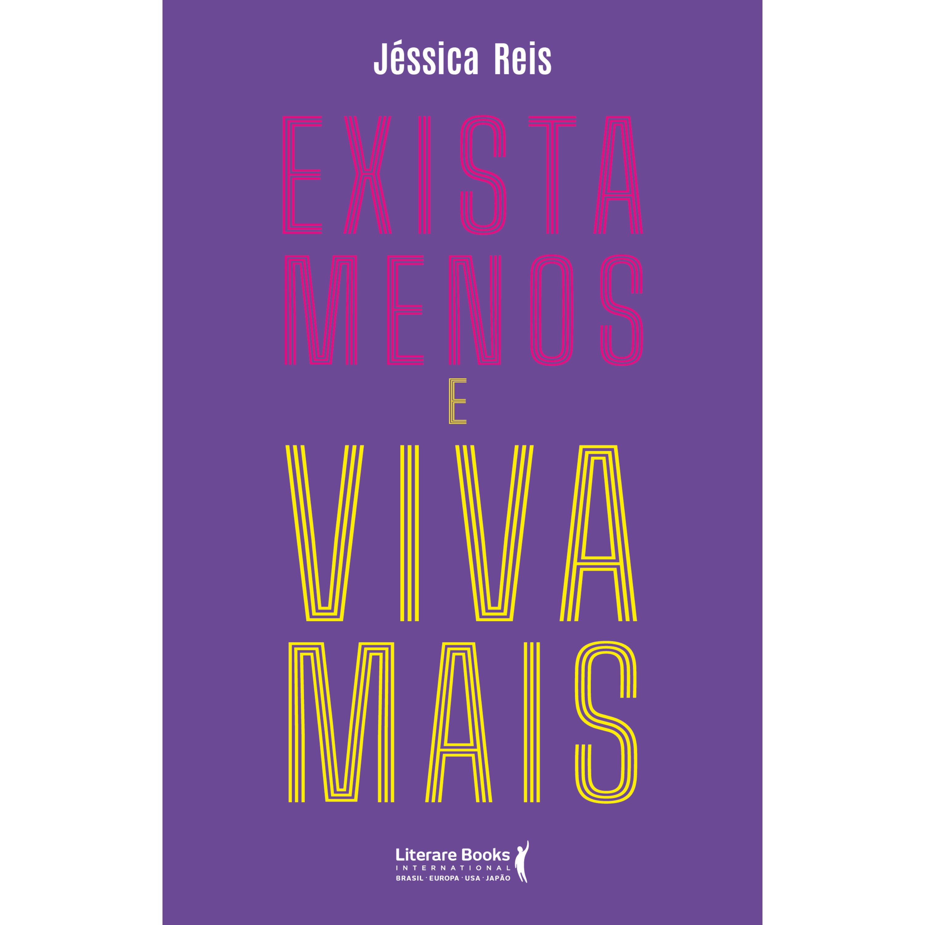 Exista menos e viva mais