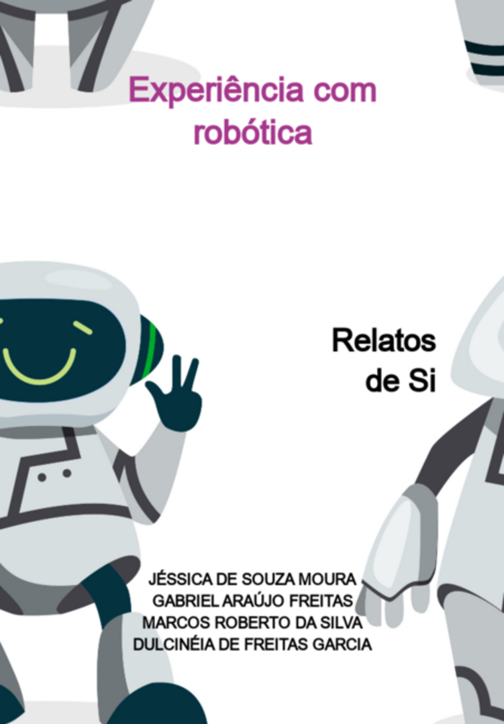 Experiência Com Robótica