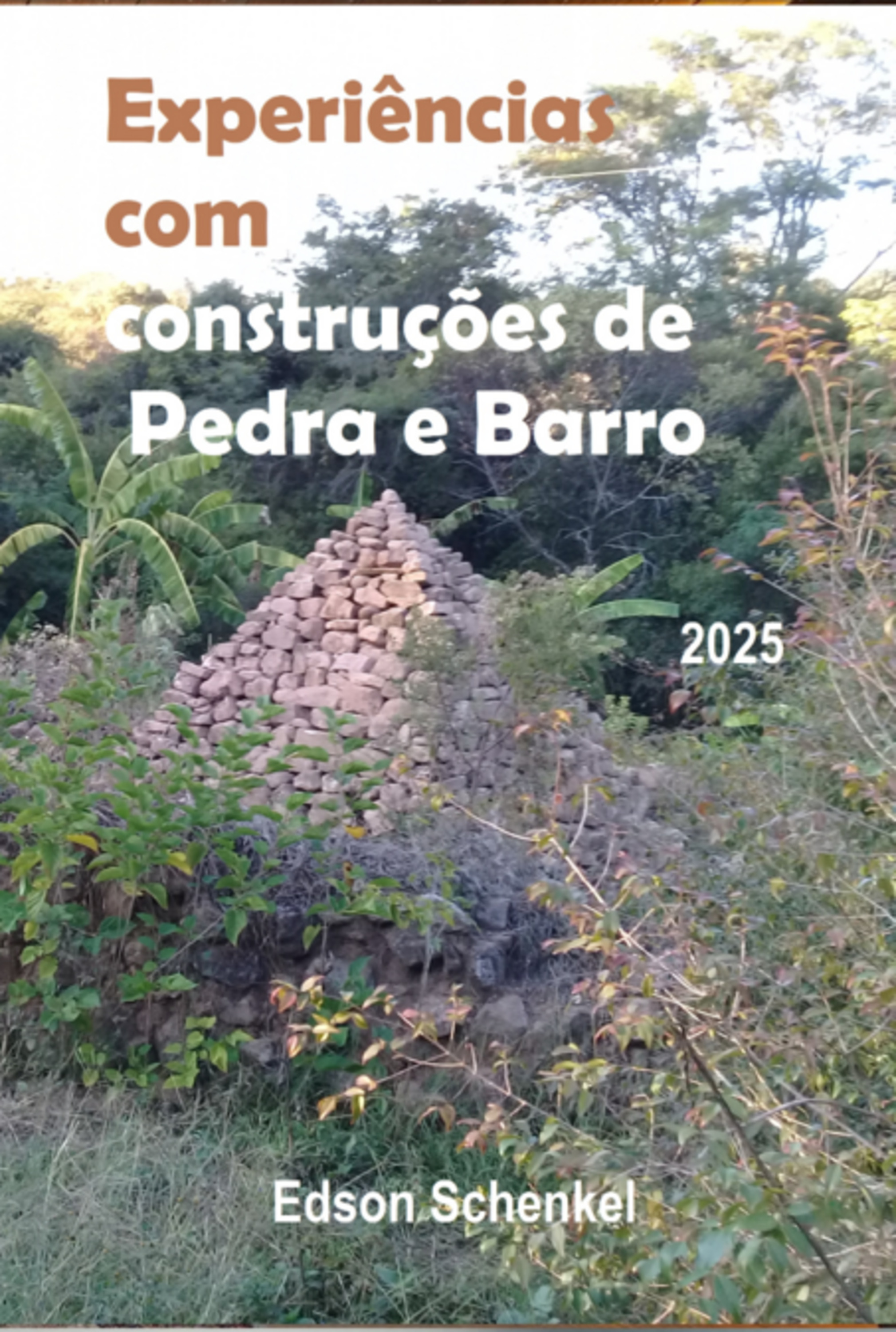 Experiências Com Construções De Pedra E Barro