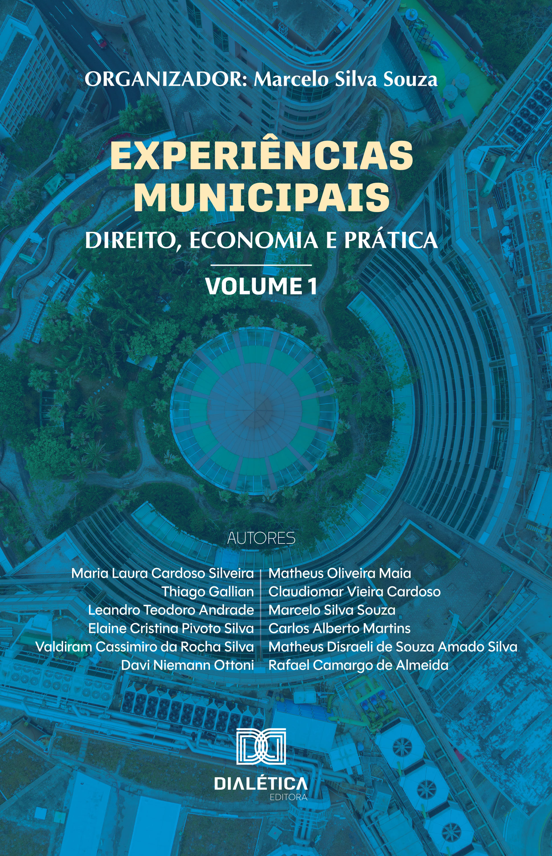 Experiências Municipais: Direito, Economia e Prática