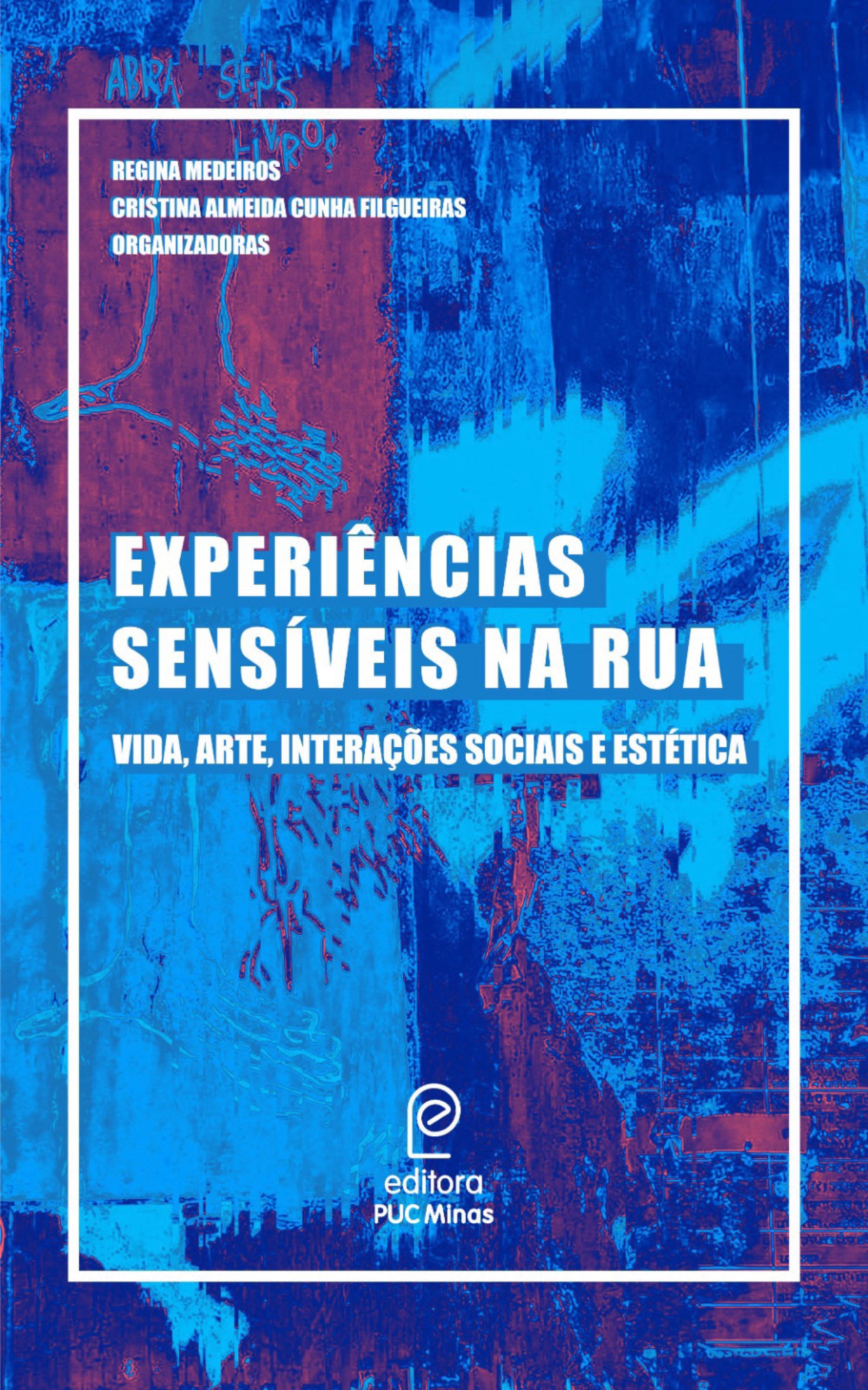 Experiências sensíveis na rua