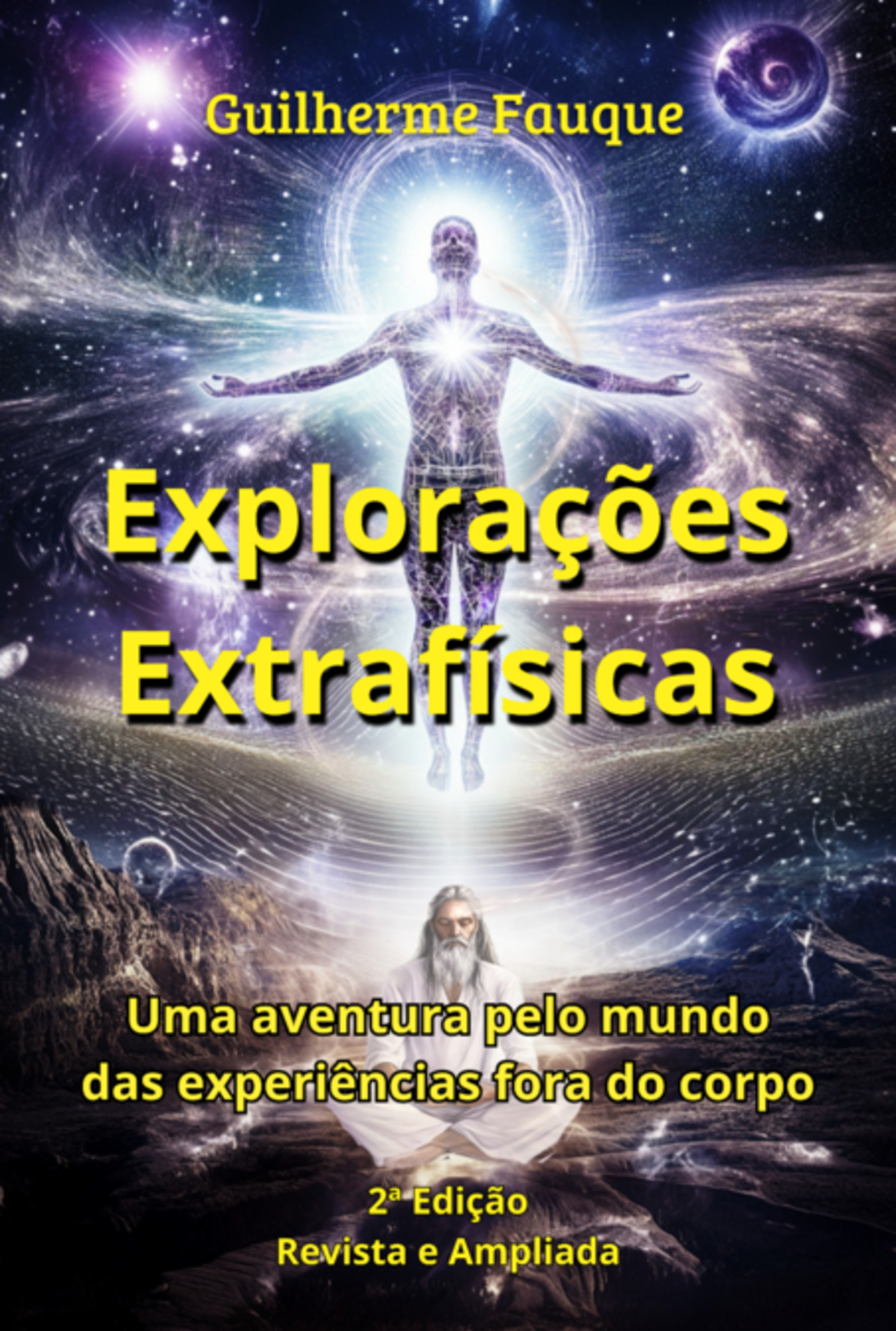 Explorações Extrafísicas (2ª Edição)