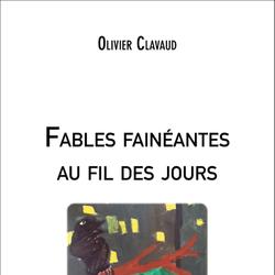 Fables fainéantes au fil des jours