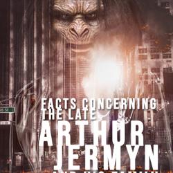 Facts Concerning the Late Arthur Jermyn and His Family