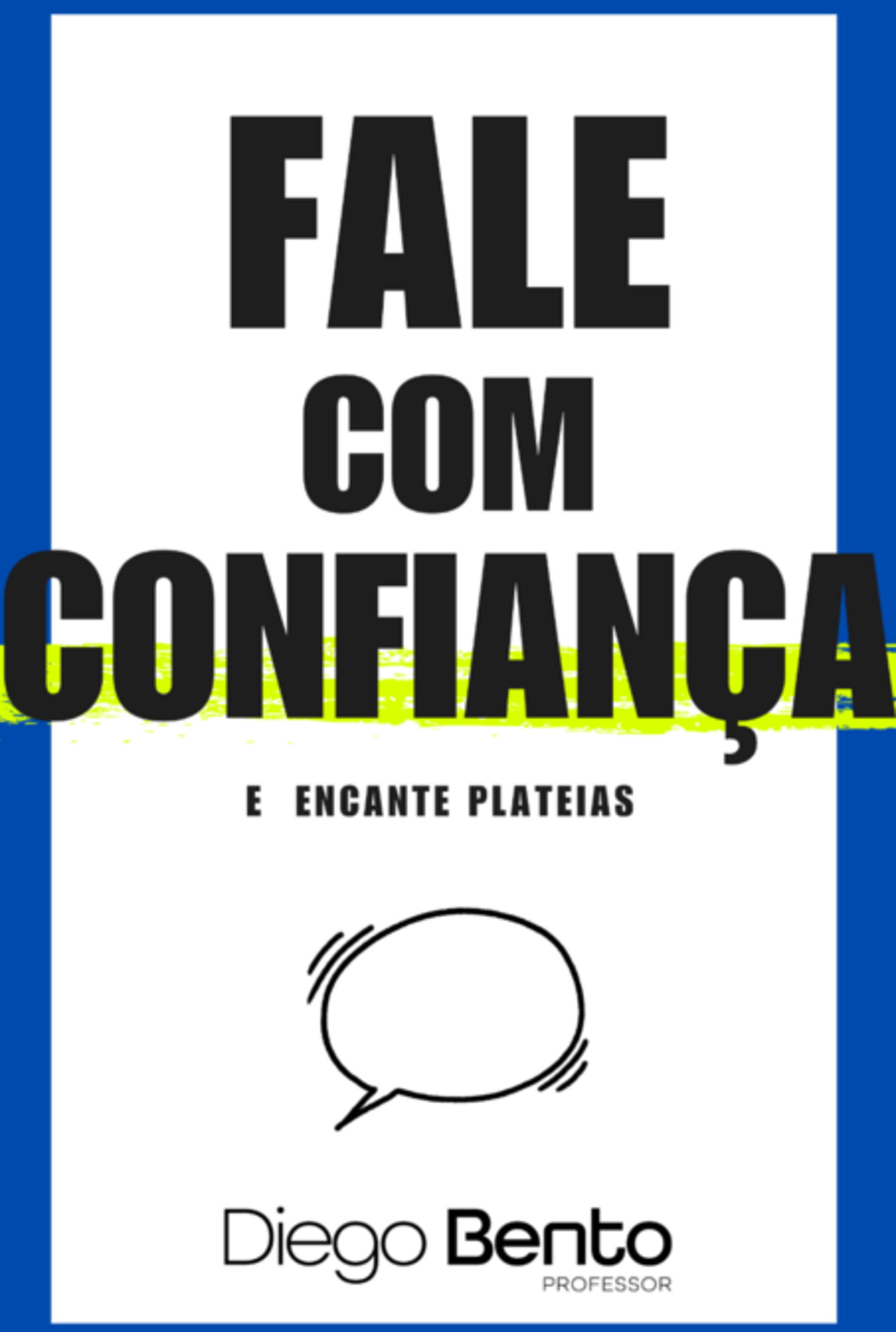 Fale Com Confiança