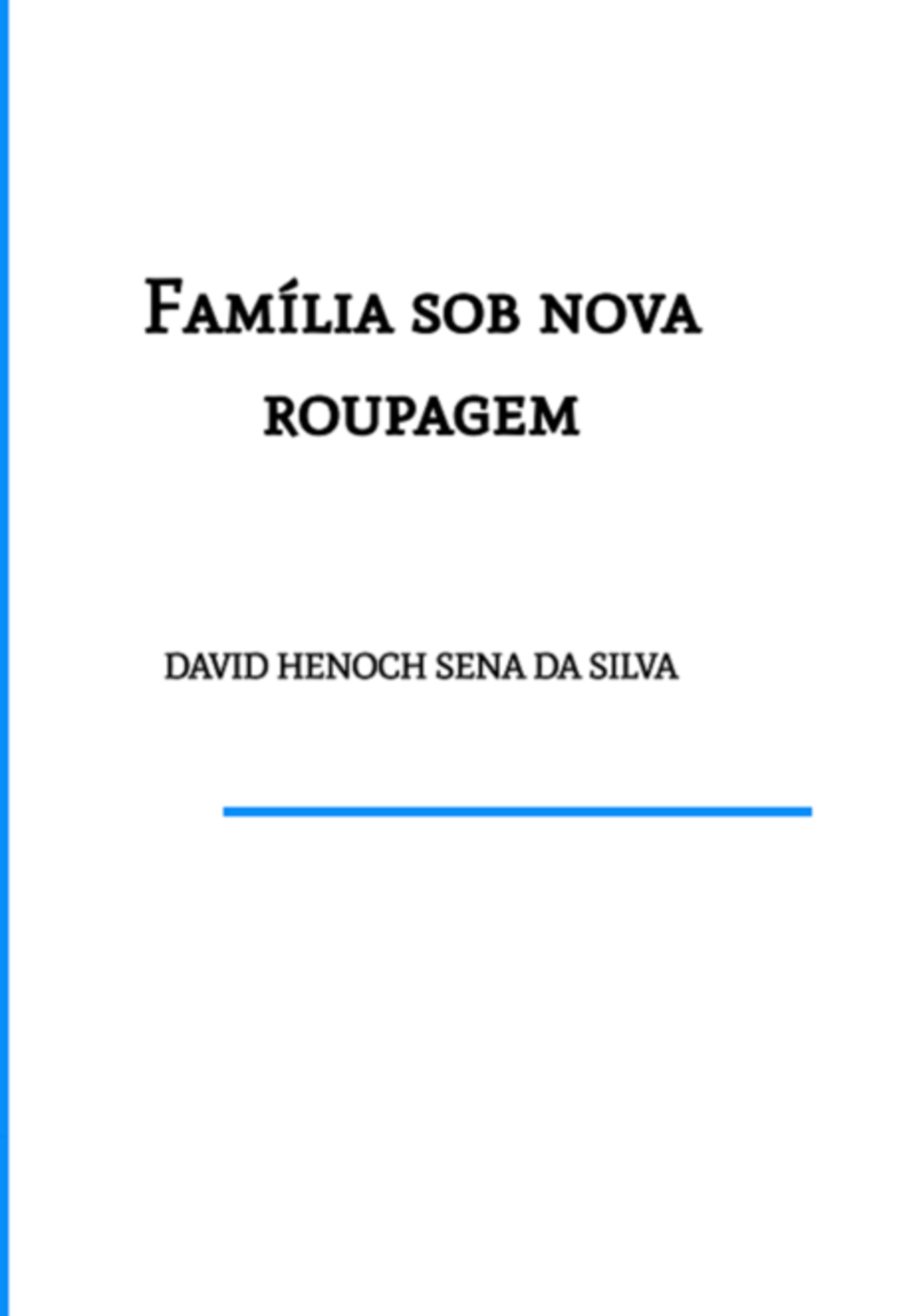 Família Sob Nova Roupagem