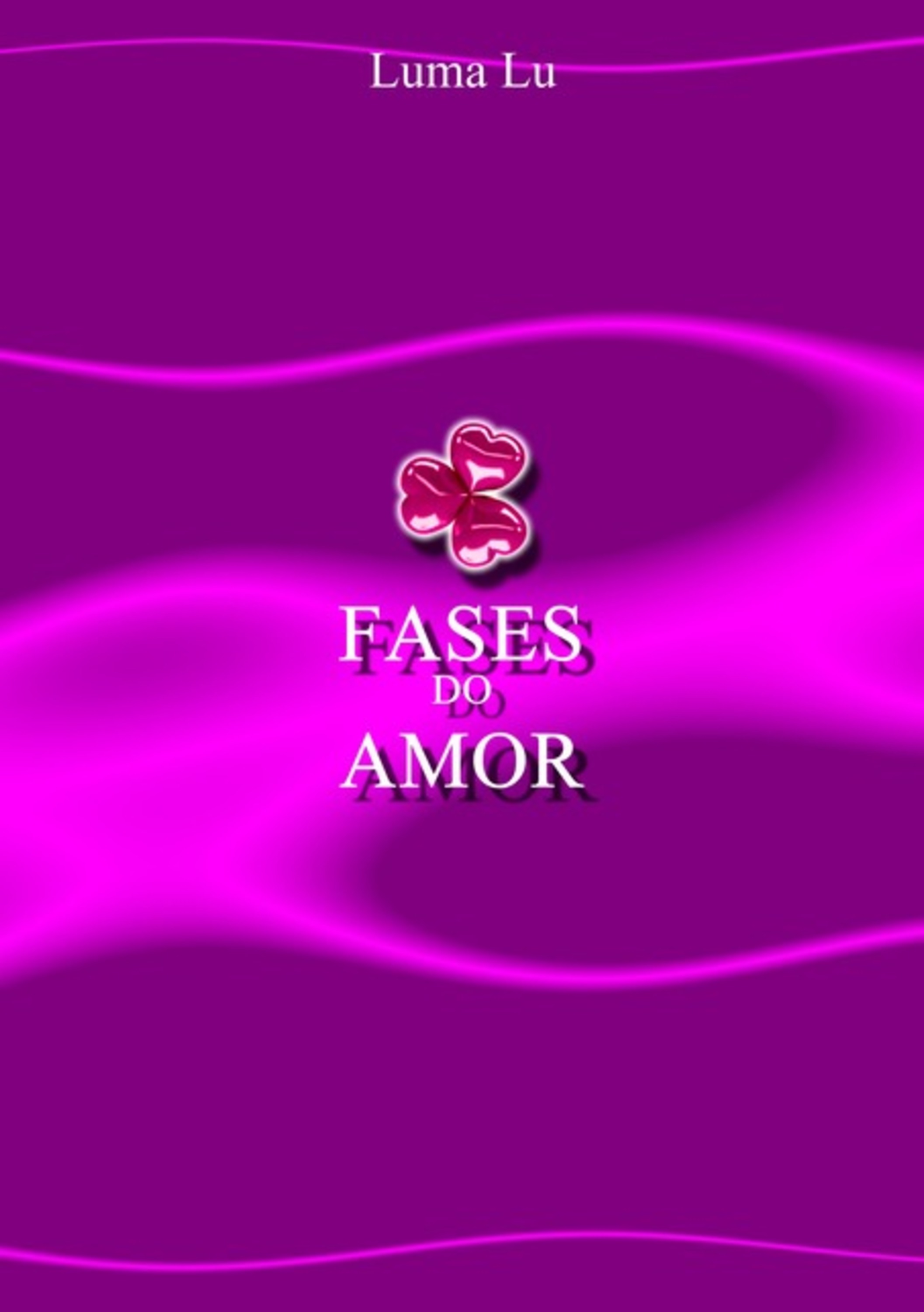 Fases Do Amor