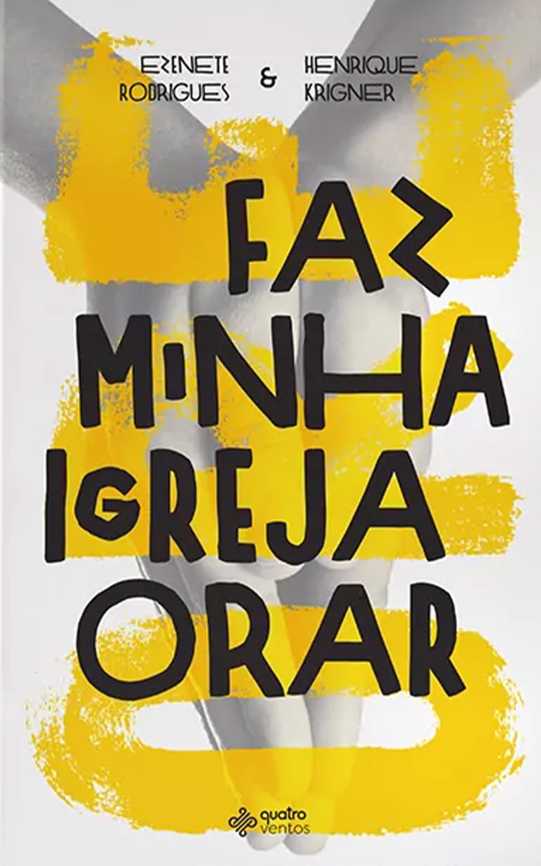 Faz minha igreja orar