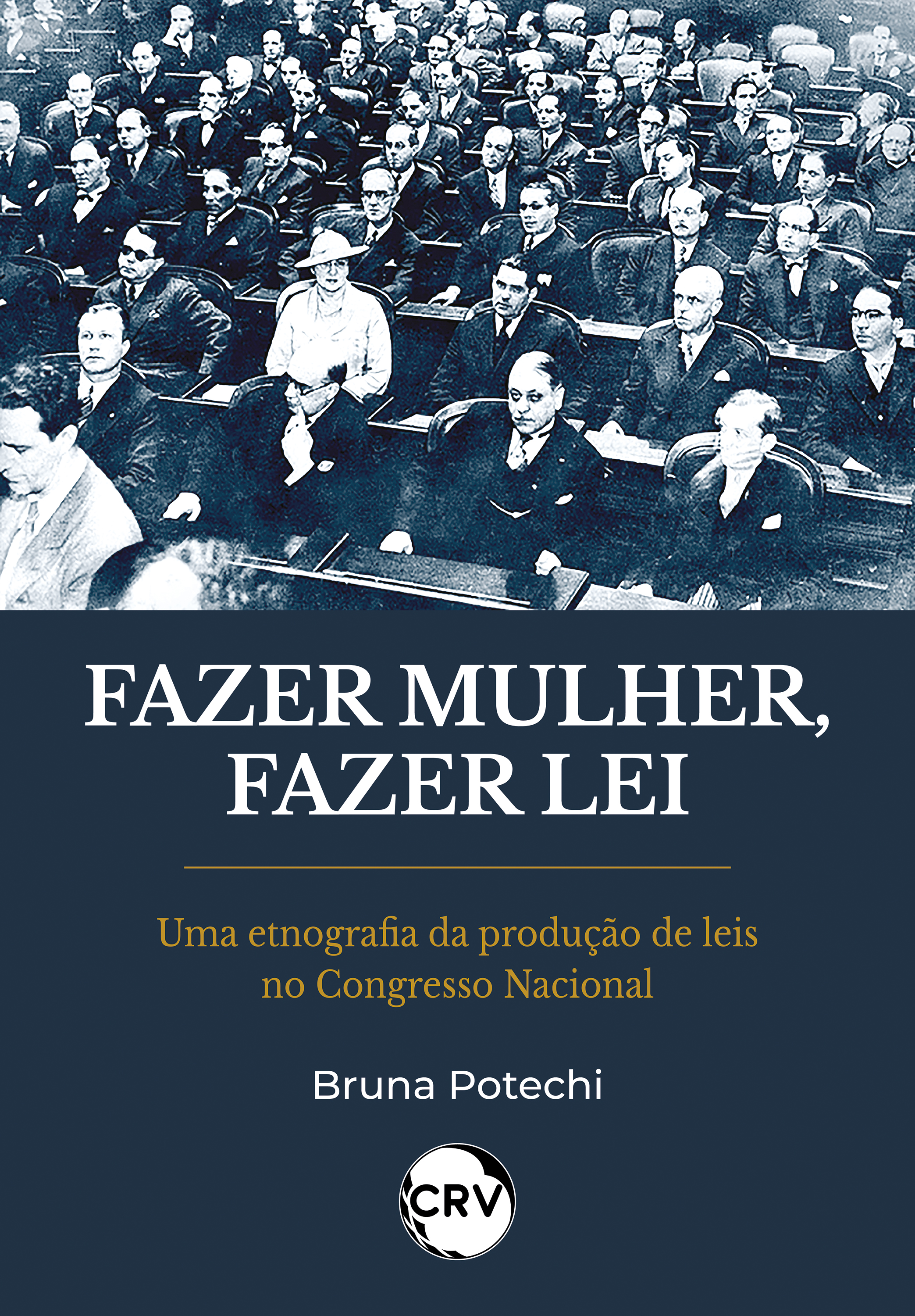 Fazer mulher, fazer lei