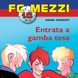 FC Mezzi 10 - Entrata a gamba tesa