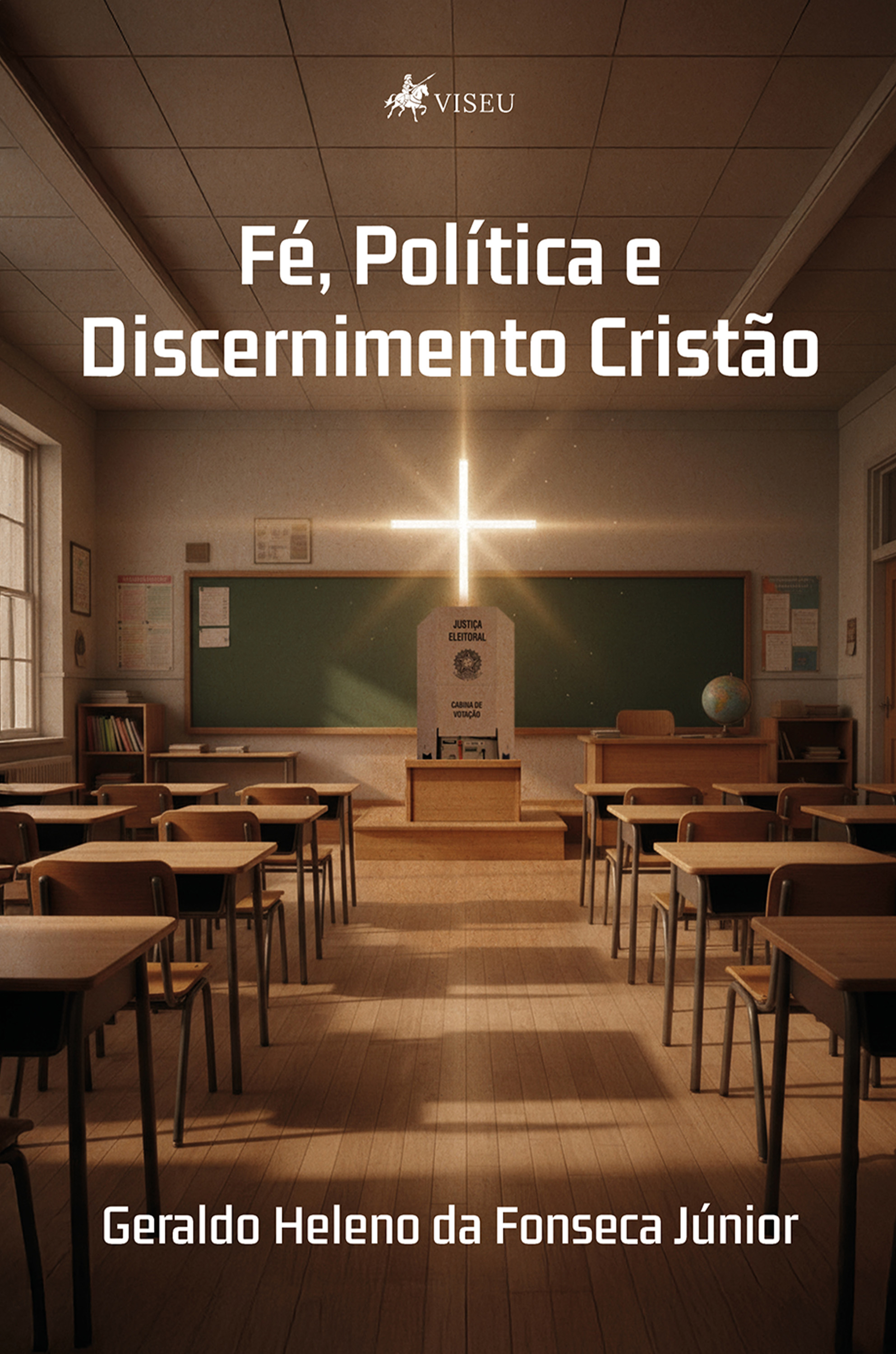 Fé, Política e Discernimento Cristão