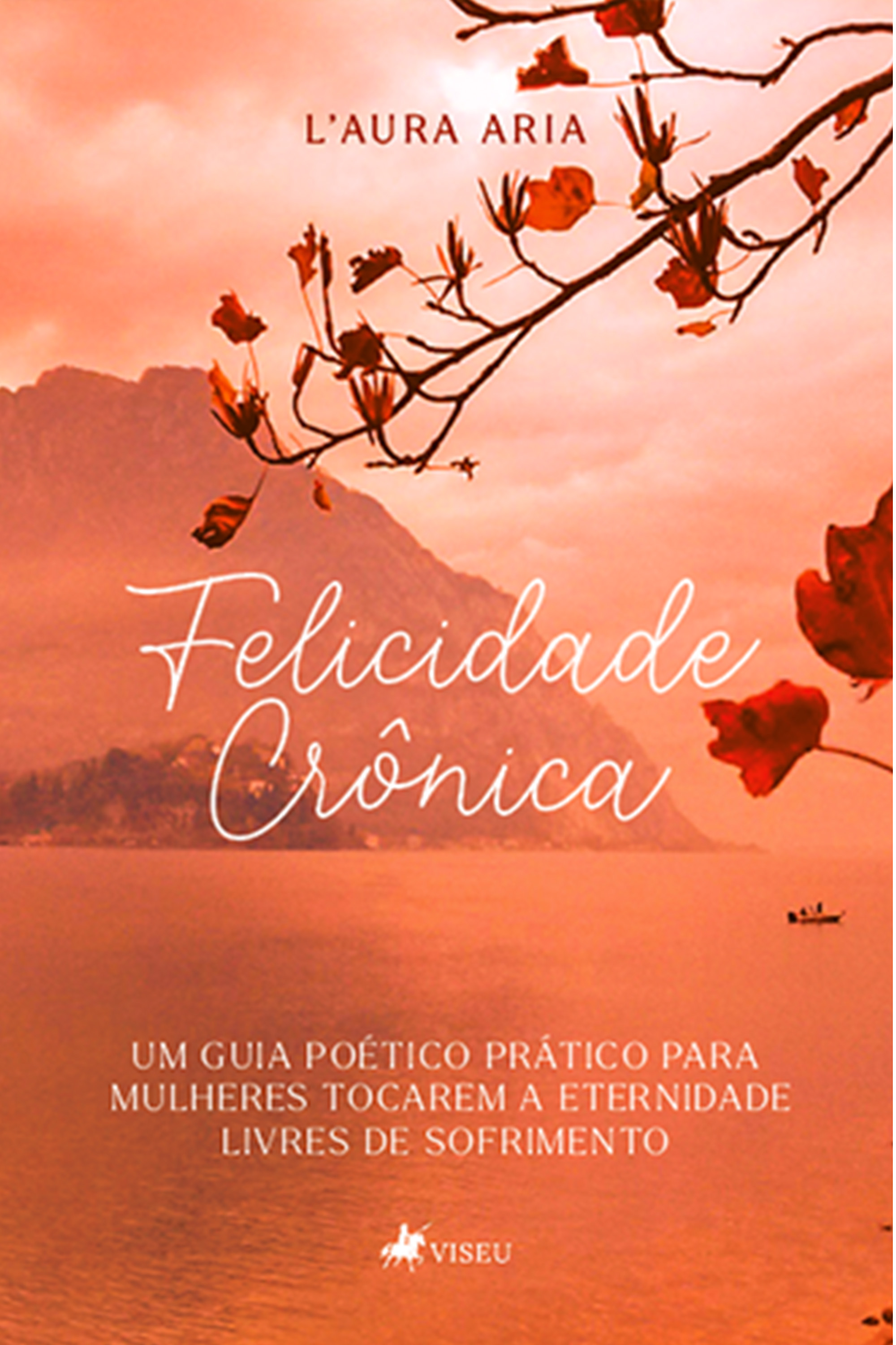 Felicidade Crônica