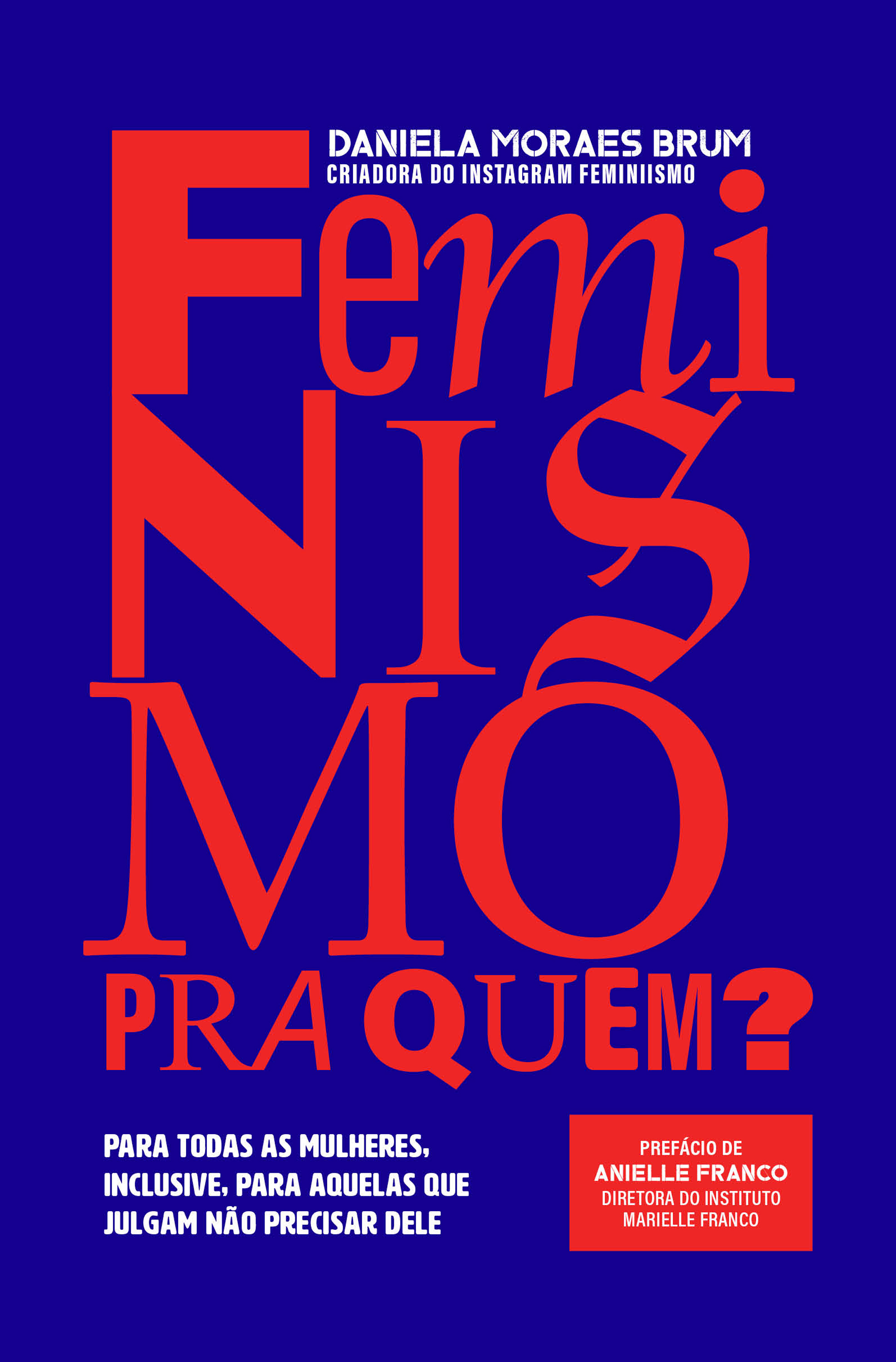 Feminismo pra quem?
