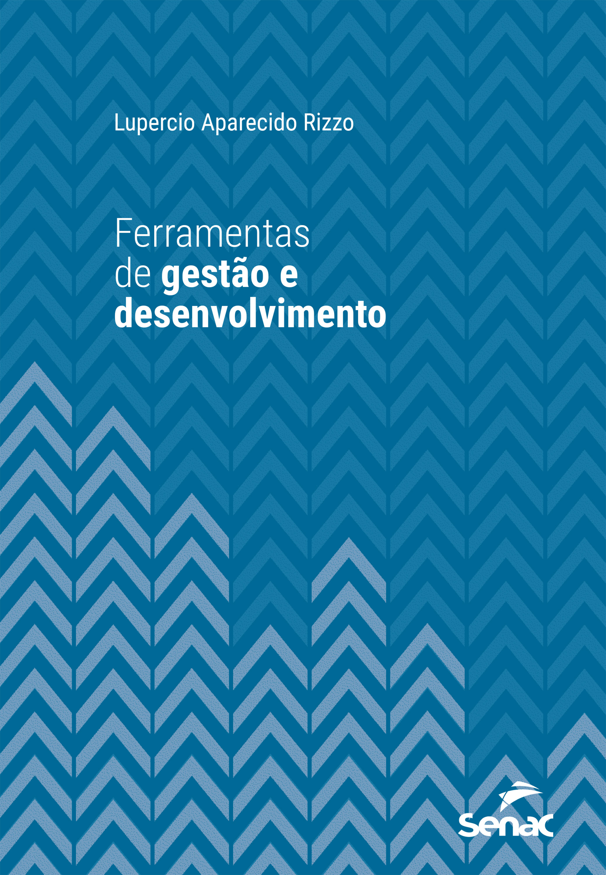 Ferramentas de gestão e desenvolvimento