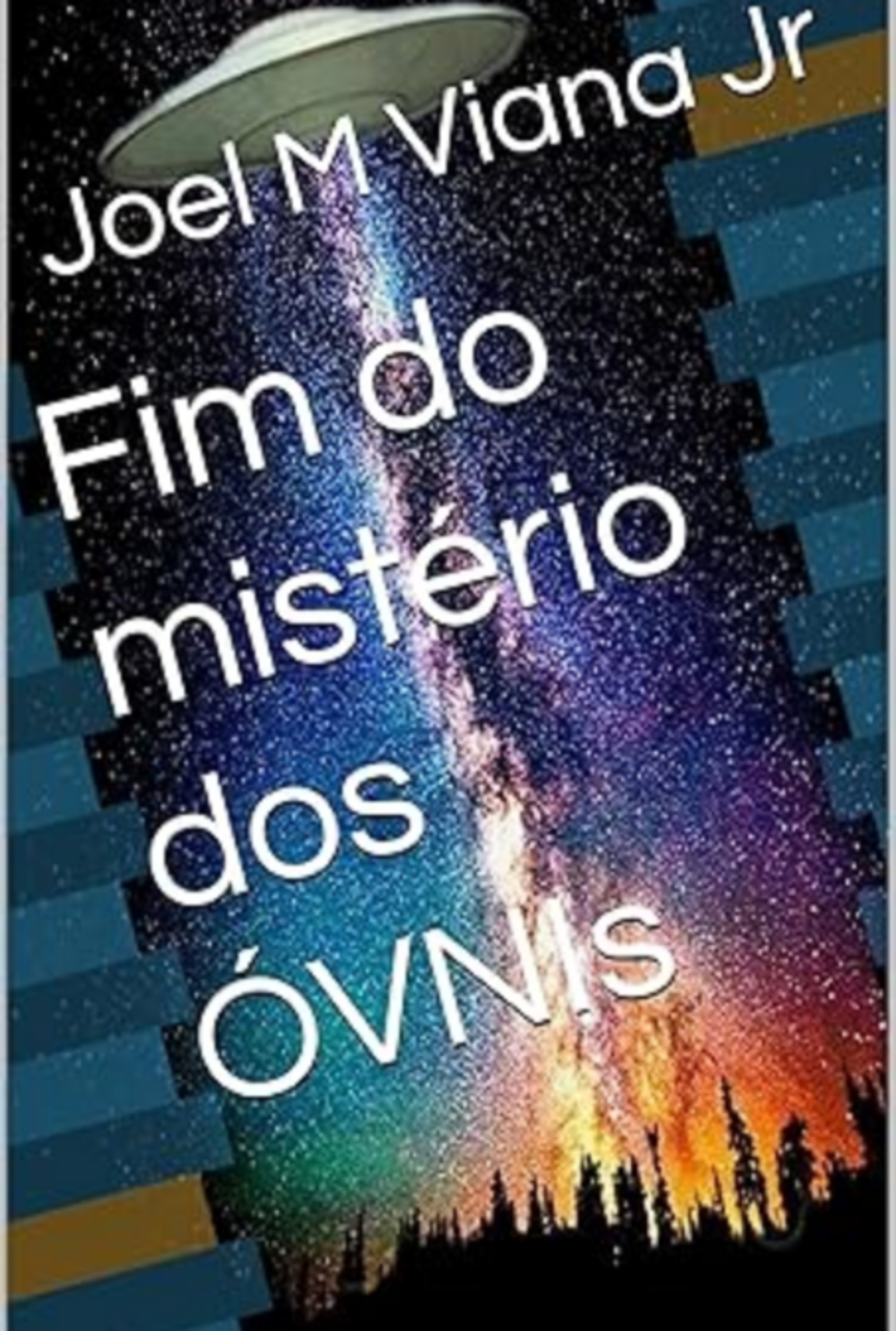 Fim Do Mistérios Dos Óvnis