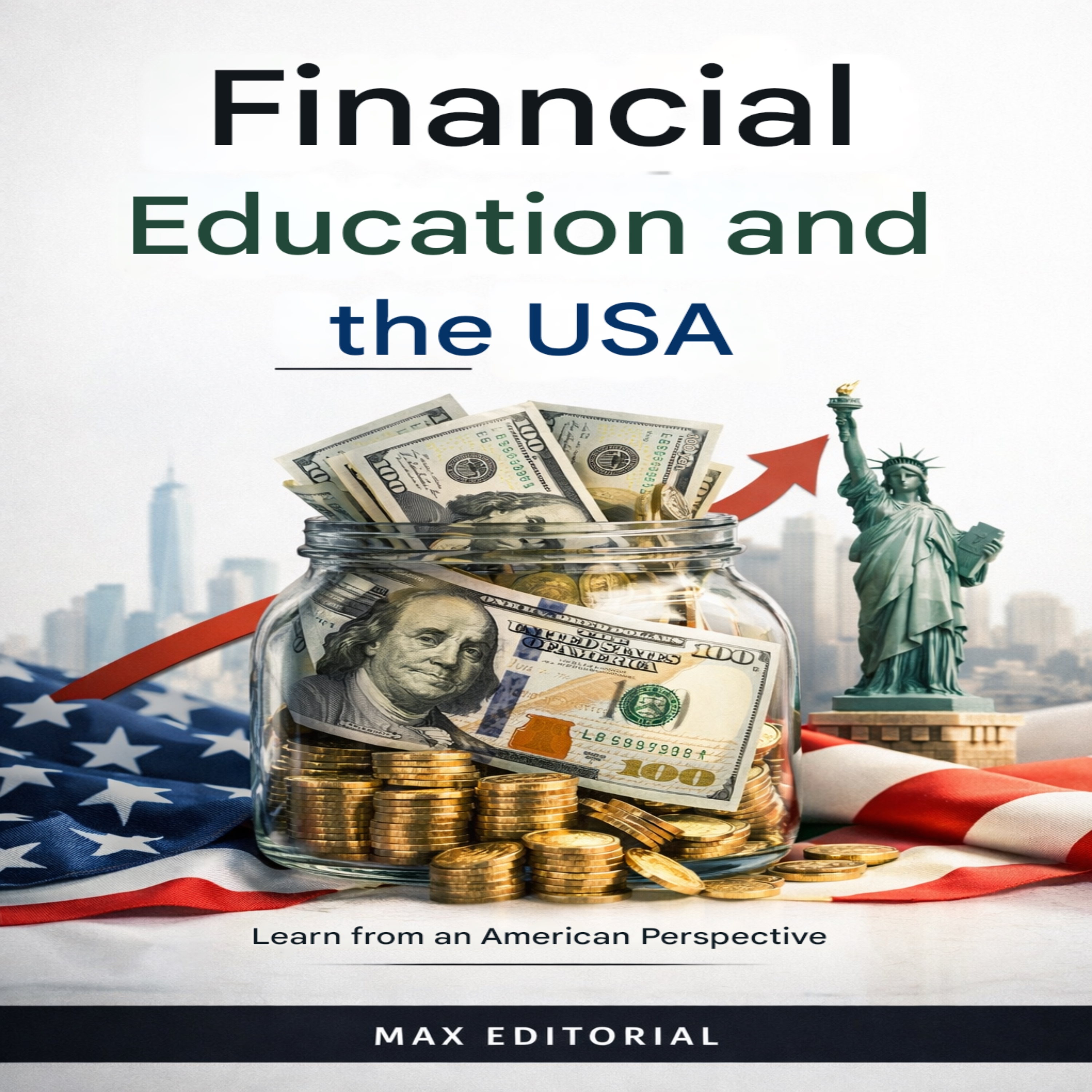 Financial Education and the USA: Learn from an American Perspective