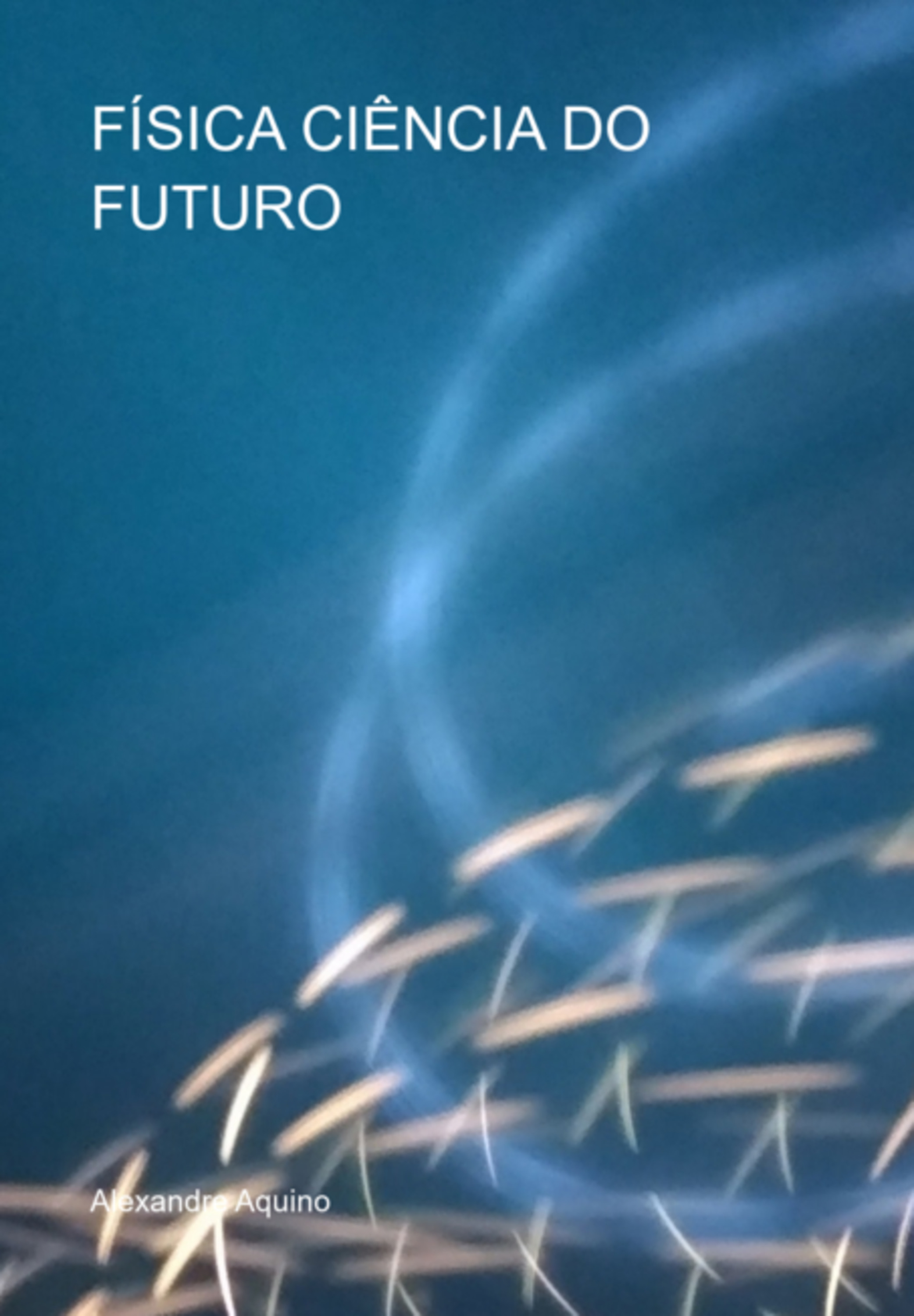 Física Ciência Do Futuro