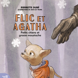 Flic et Agatha - Petits chiens et grosse moustache