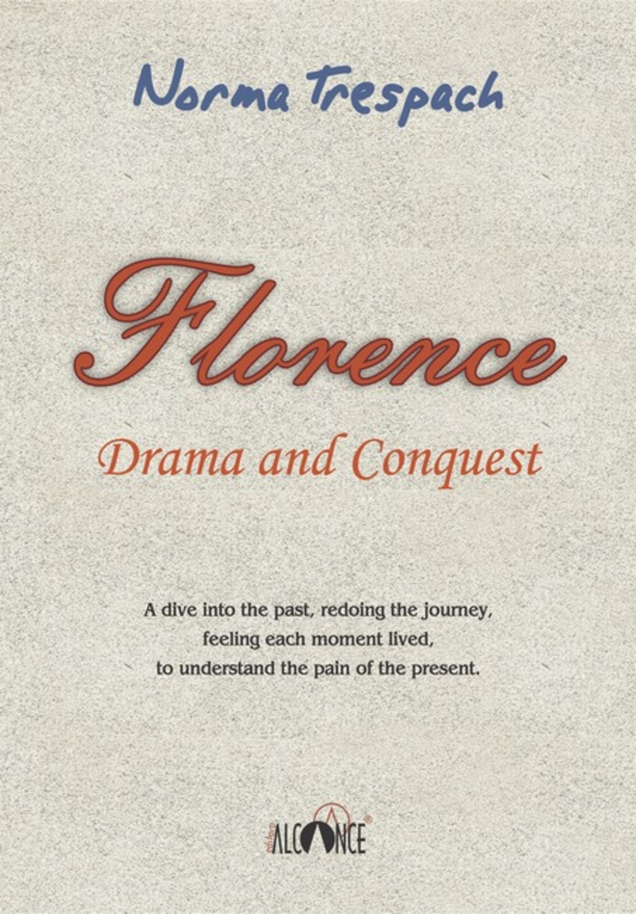 Florence, Drama And Conquest