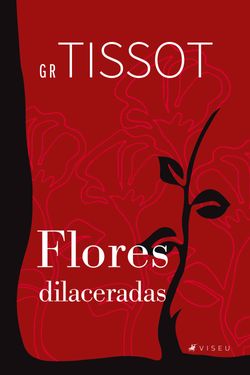 Flores dilaceradas