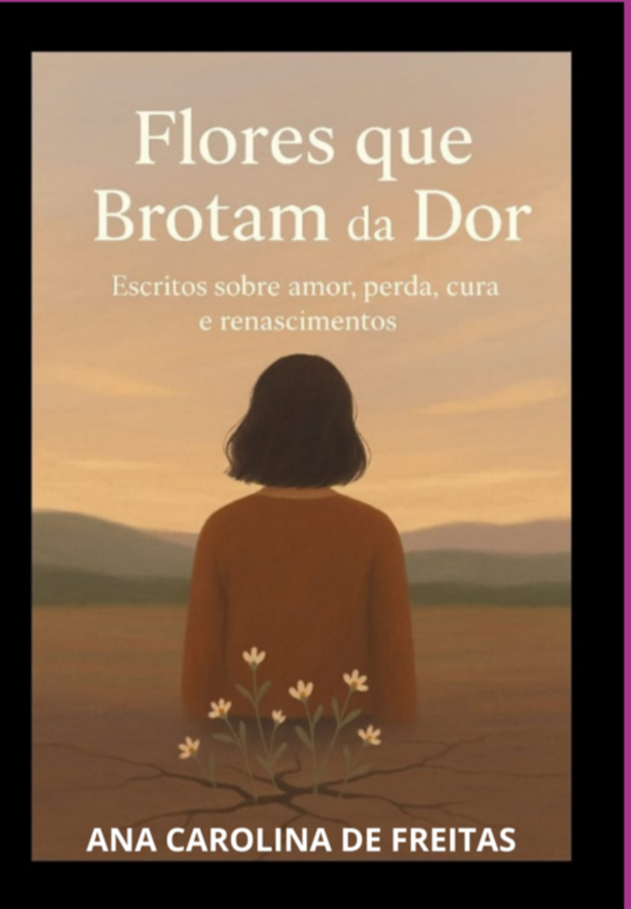 Flores Que Brotam Da Dor
