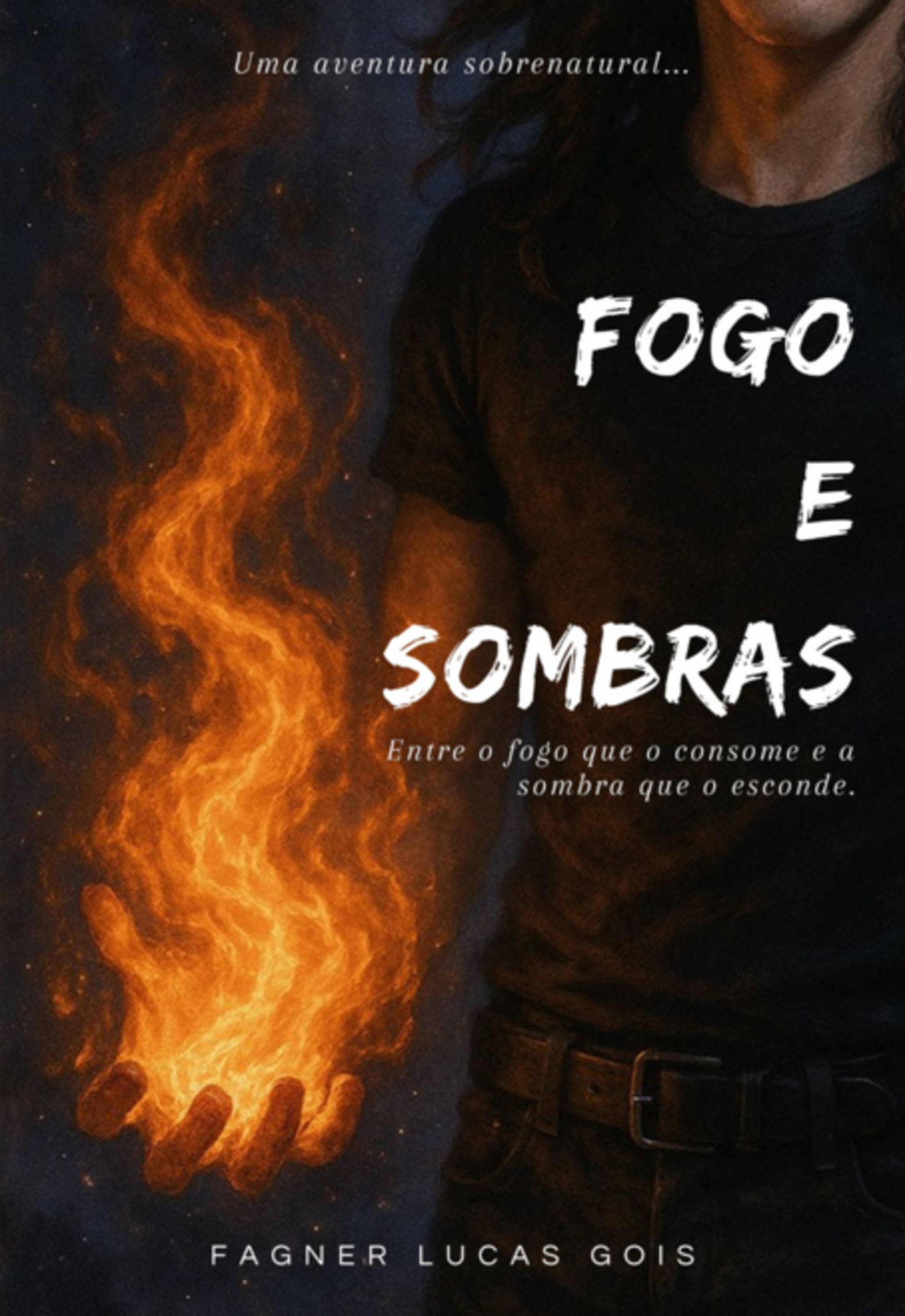 Fogo E Sombras