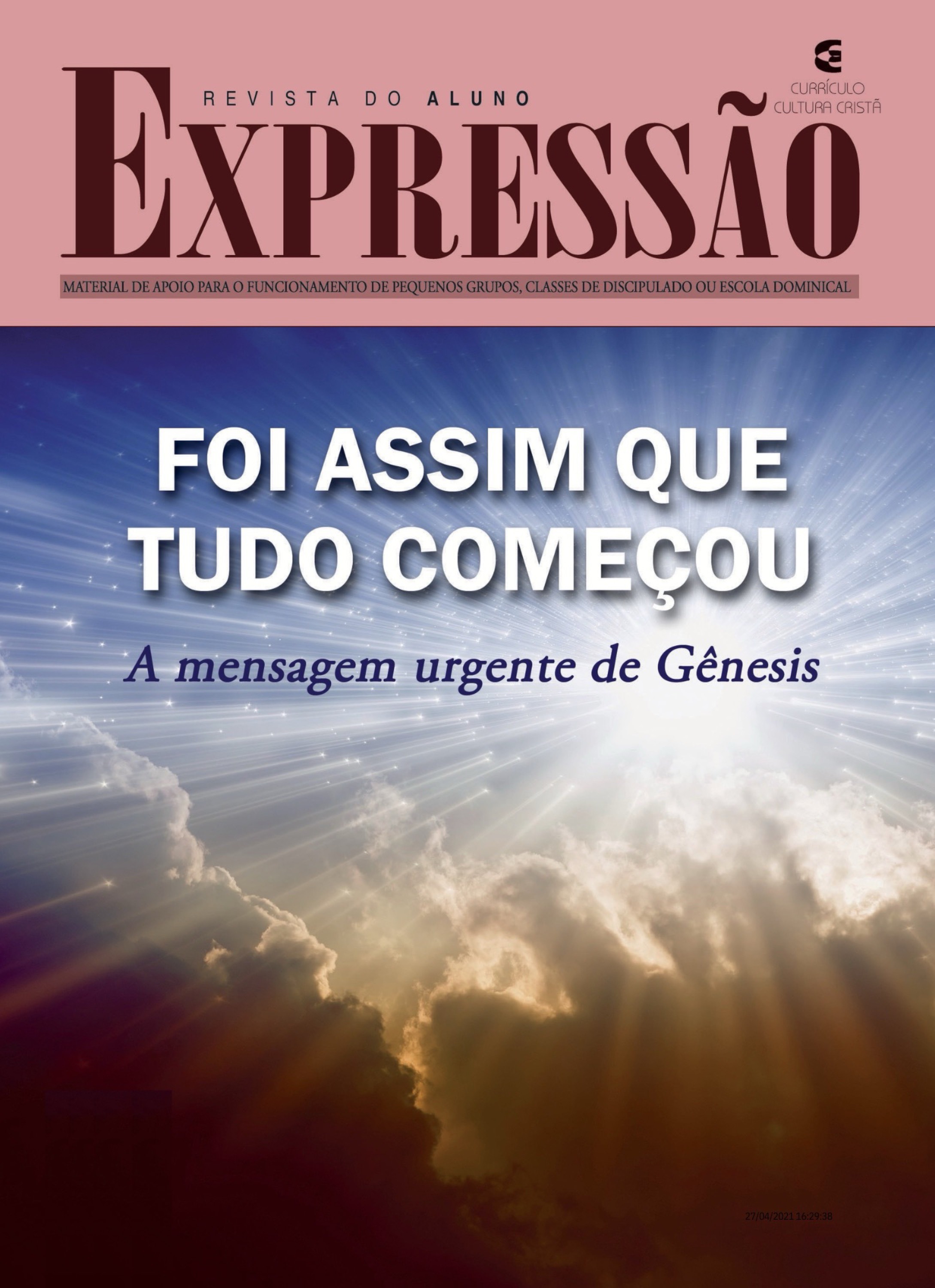 Foi assim que tudo começou - Revista do aluno