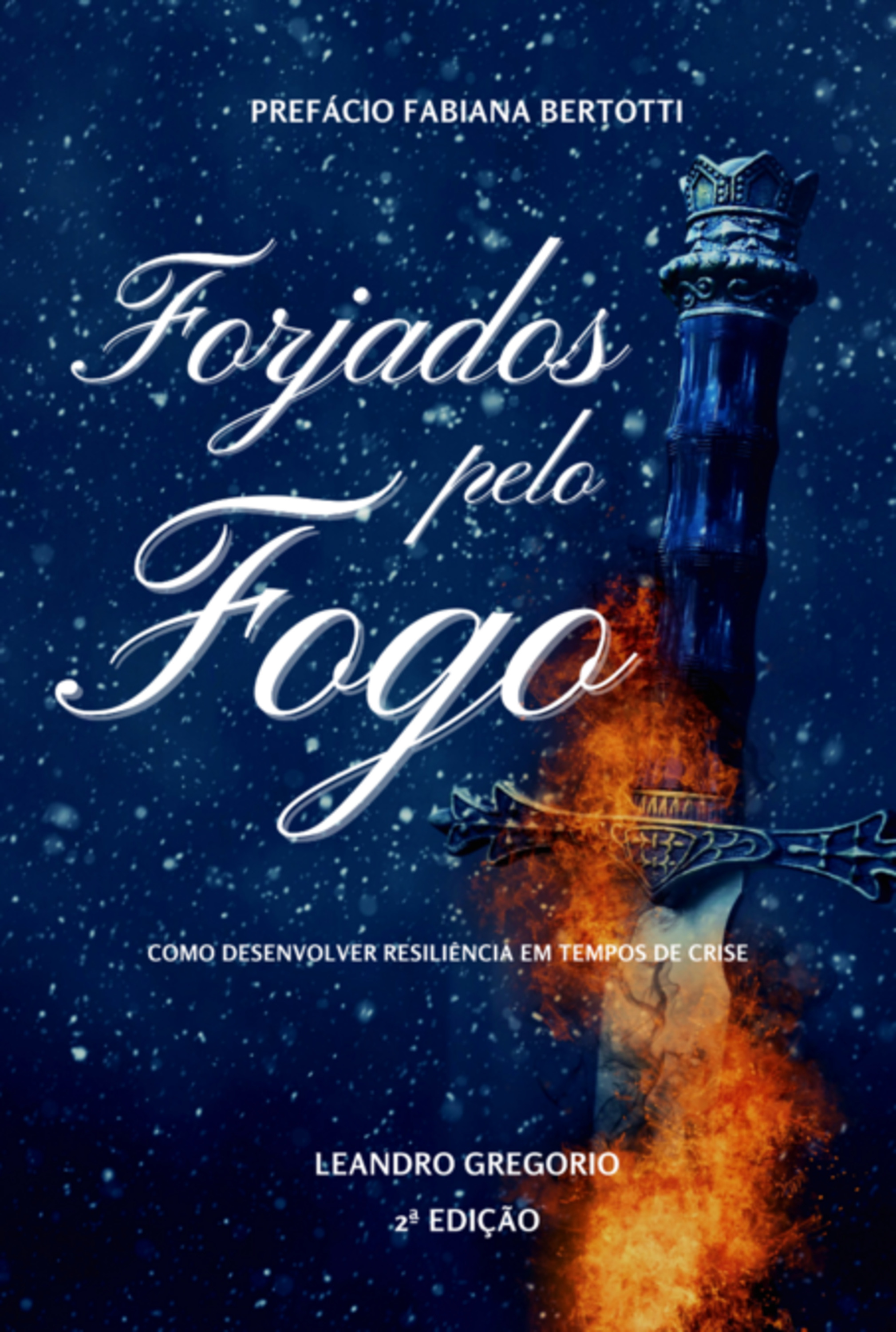 Forjados Pelo Fogo