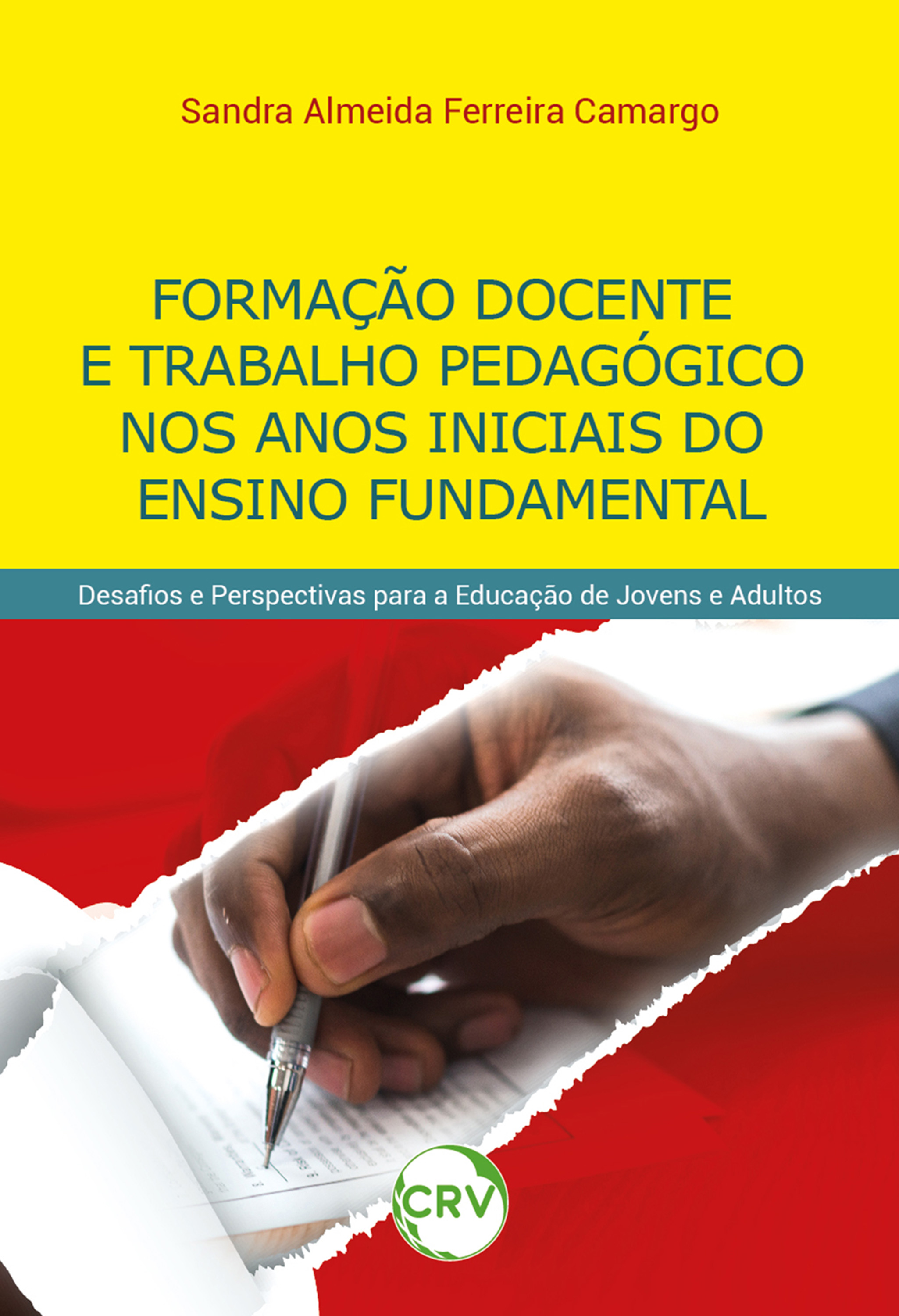 Formação docente e trabalho pedagógico nos anos iniciais do ensino fundamental