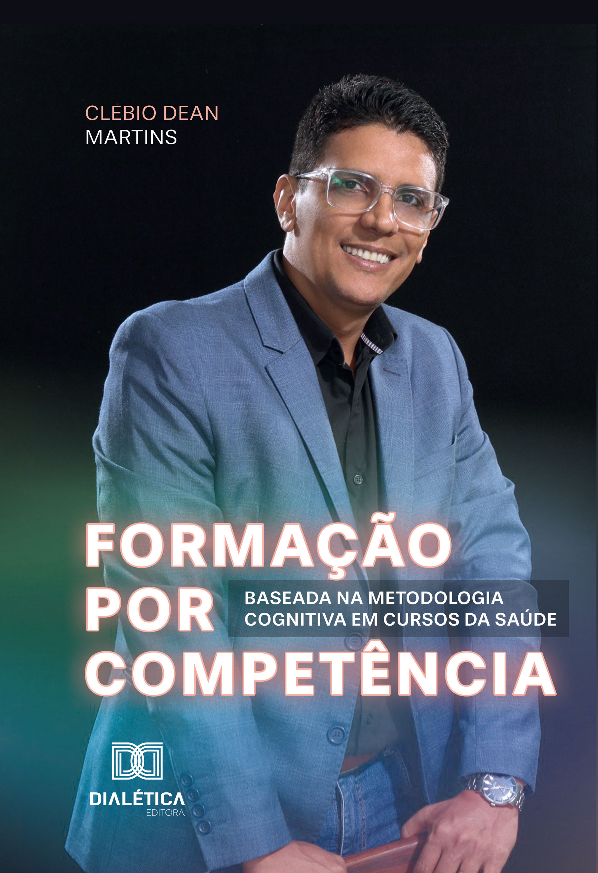 Formação por Competência Baseada na Metodologia Cognitiva em Cursos da Saúde