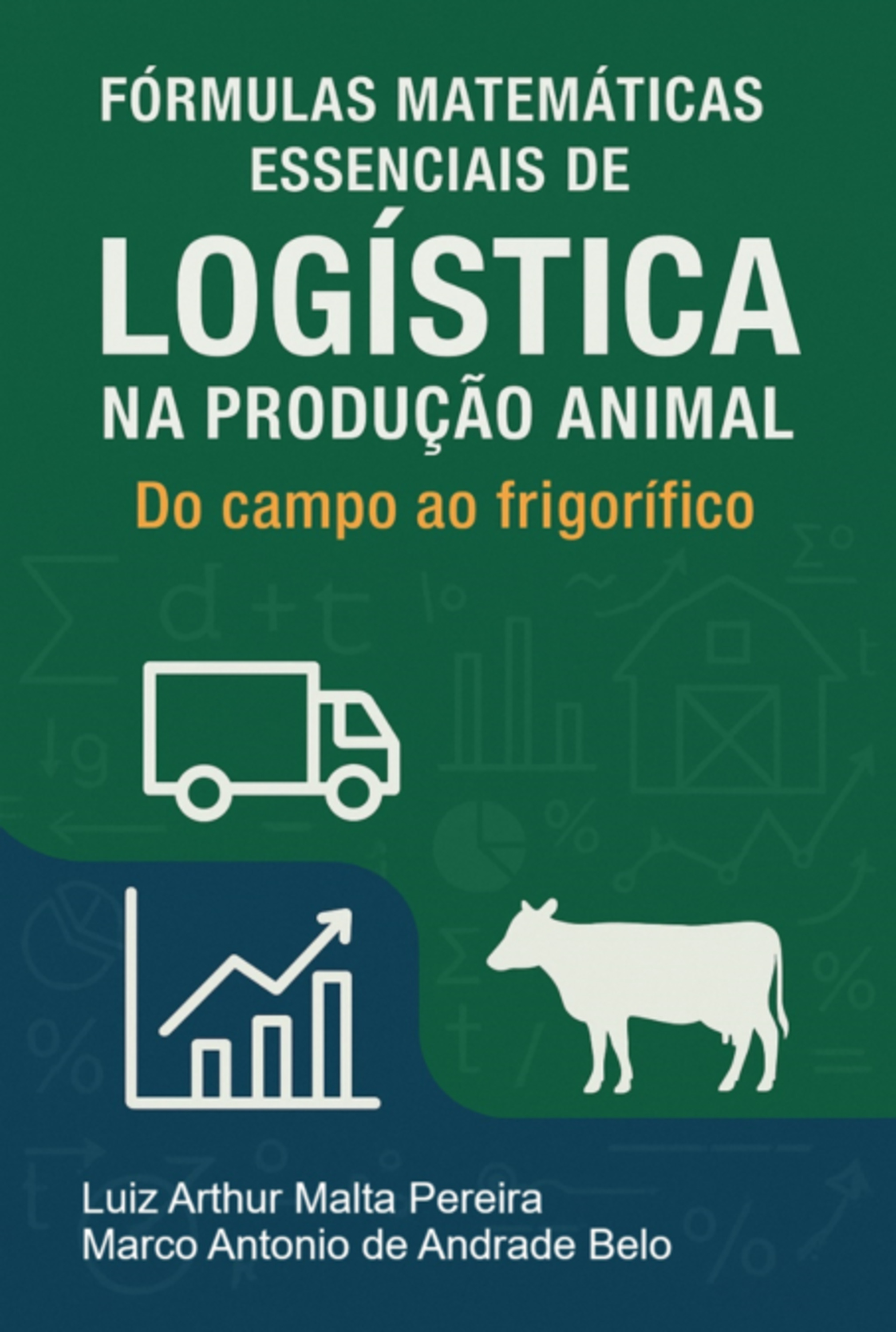 Fórmulas Matemáticas Essenciais De Logística Na Produção Animal