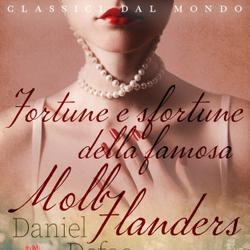 Fortune e sfortune della famosa Moll Flanders