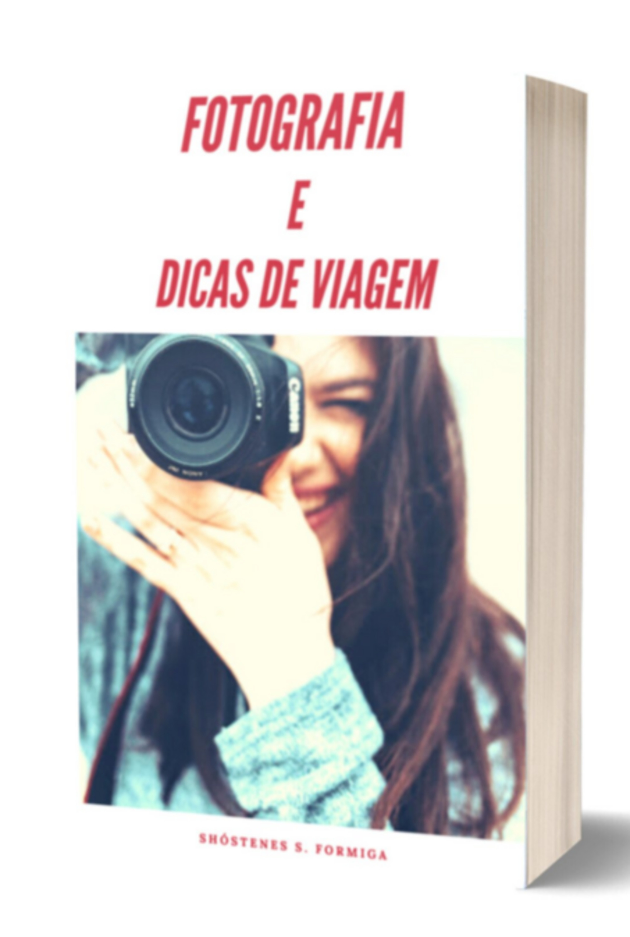 Fotografia De Viagem E Dicas De Viagem