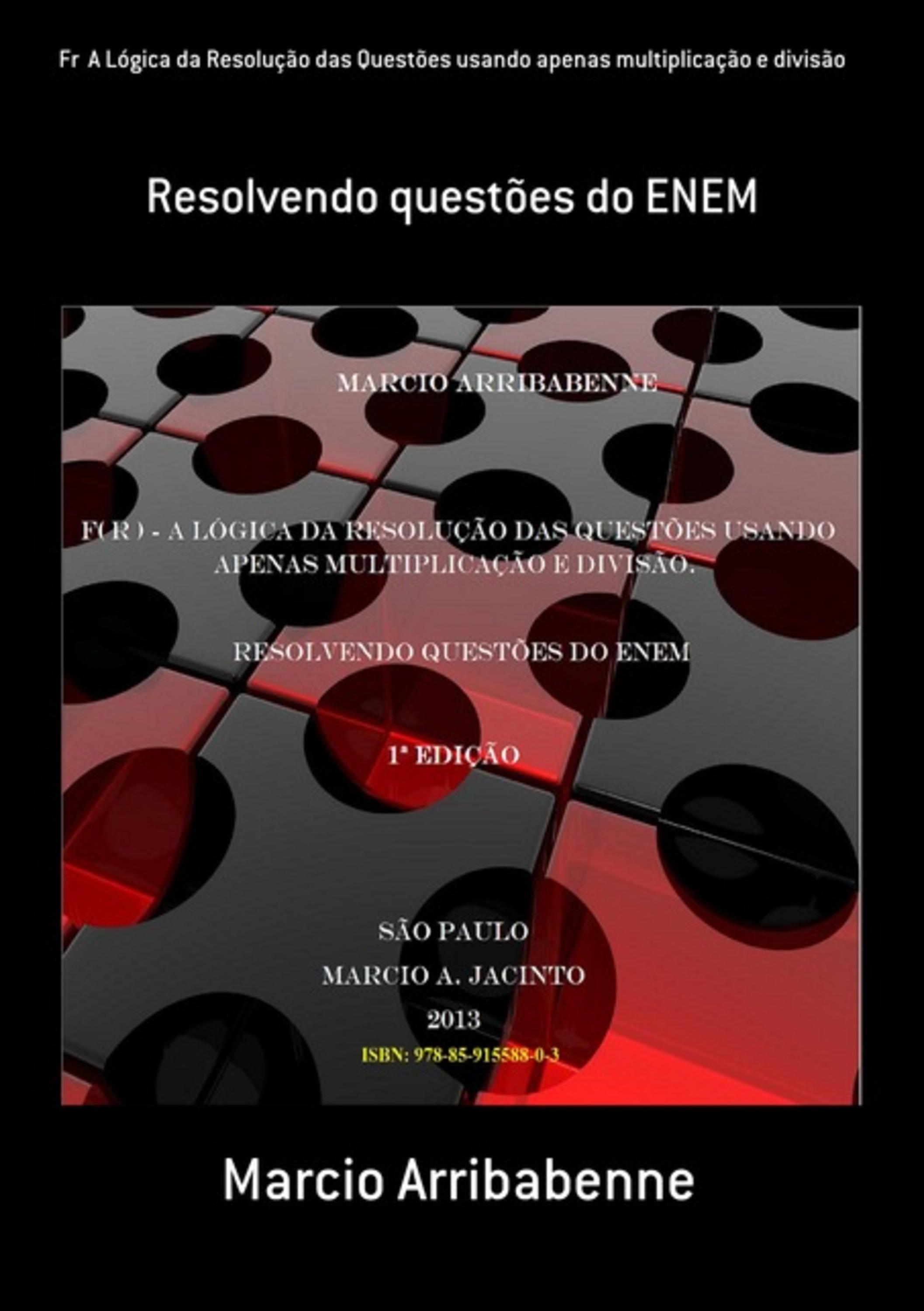 Fr A Lógica Da Resolução Das Questões Usando Apenas Multiplicação E Divisão