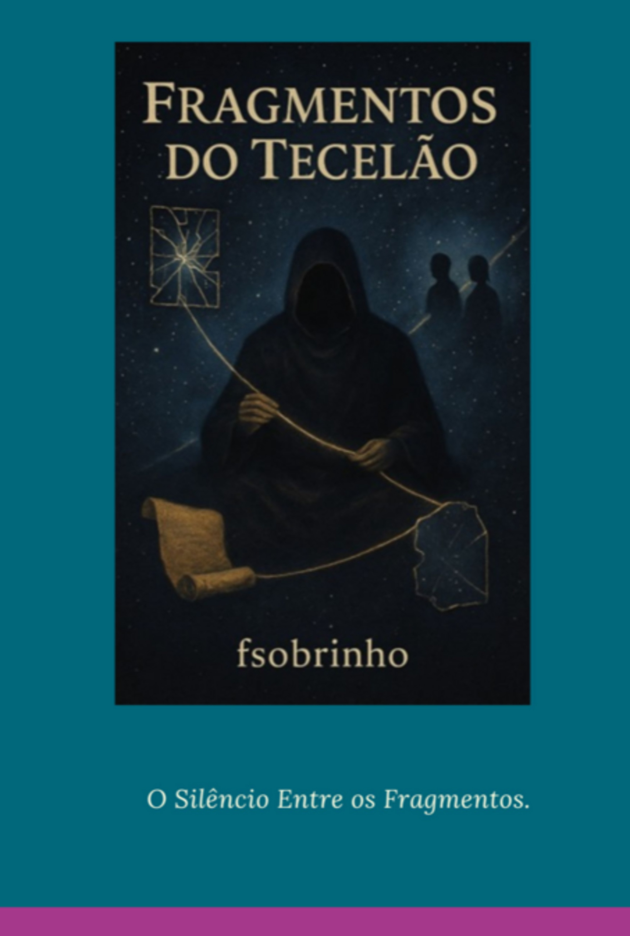 Fragmentos Do Tecelão