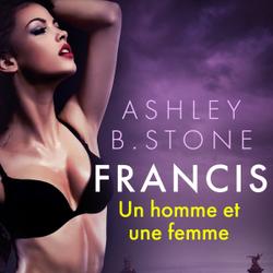 Francis : Un homme et une femme - Une nouvelle érotique