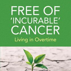 Free of 'Incurable' Cancer