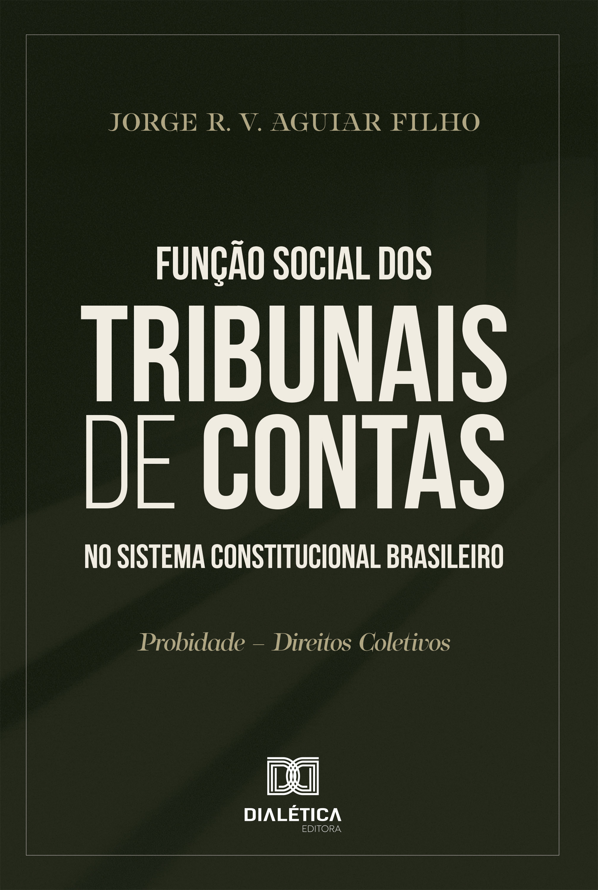 Função Social dos Tribunais de Contas no Sistema Constitucional Brasileiro